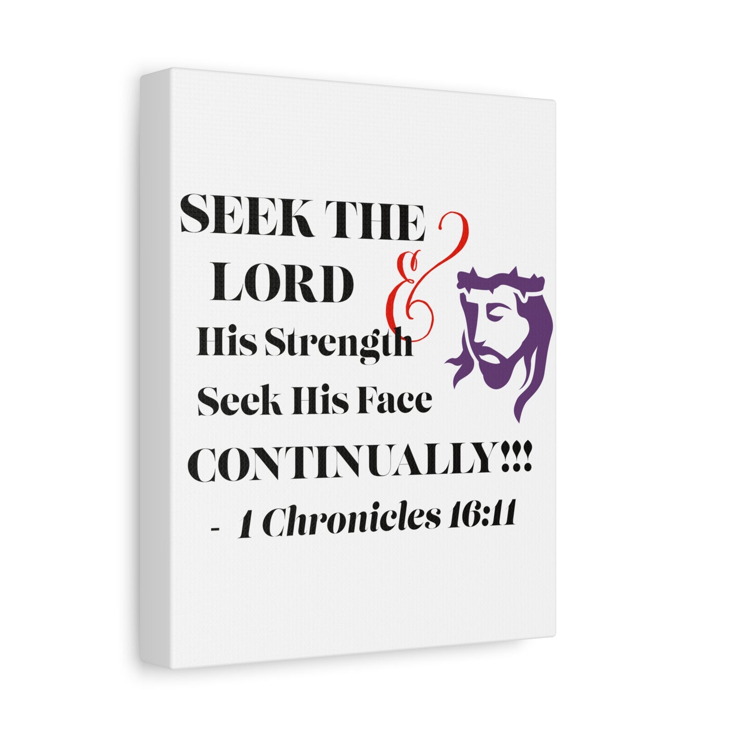 Seek His Face Matte Canvas, Stretched, 1.25"