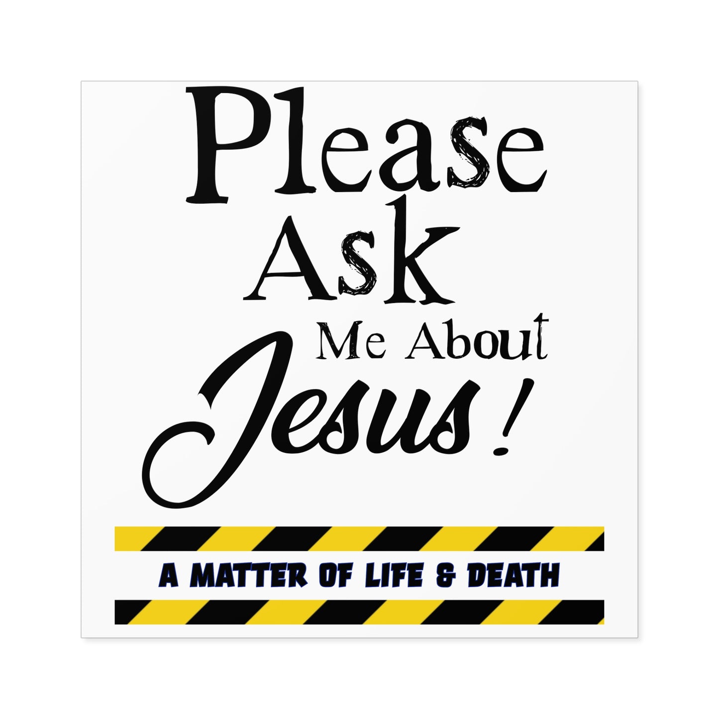 "Me About Jesus" Sticker