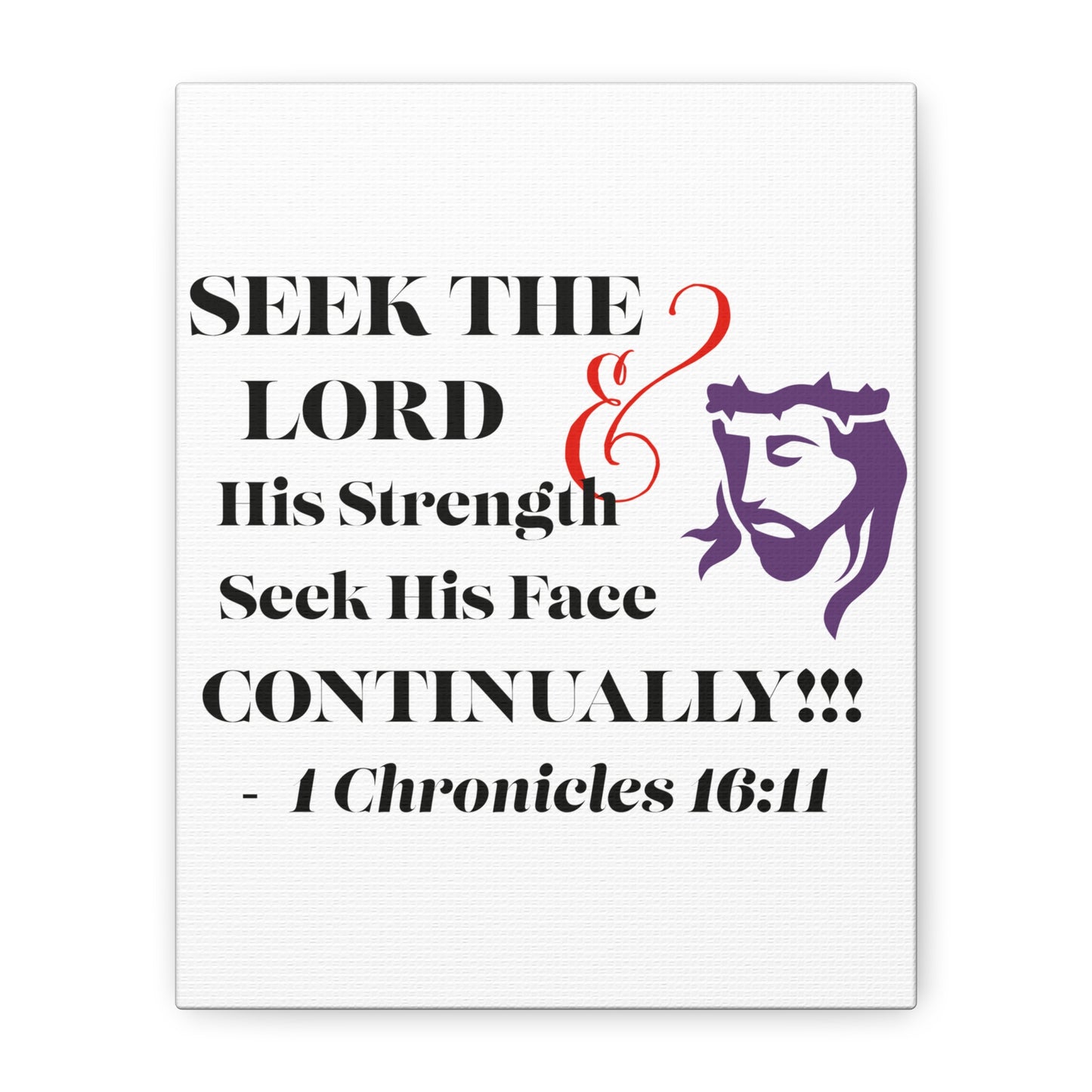 Seek His Face Matte Canvas, Stretched, 1.25"