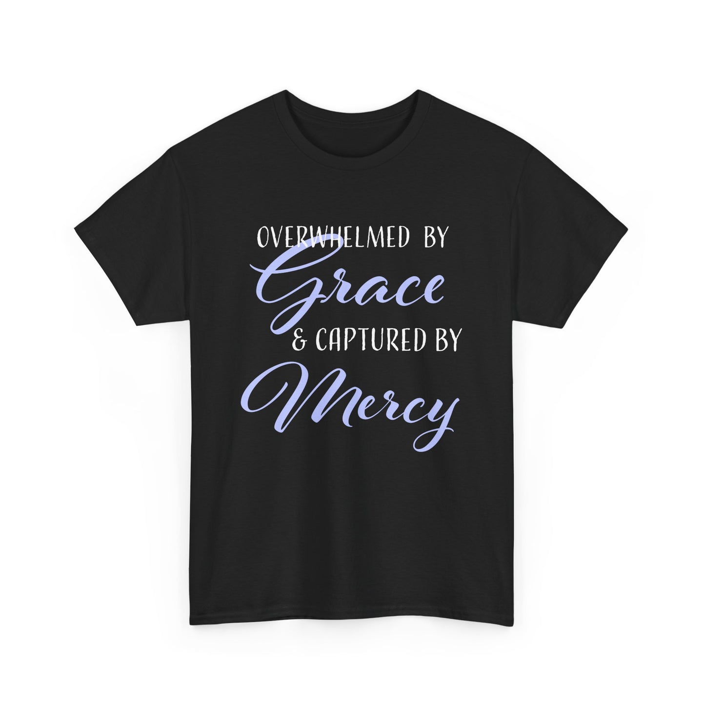 Overwhelmed by Grace Tee, Inspirational T-Shirt, Faith-Based Apparel, Christian Gift, Religious Top, Meaningful Message Shirt