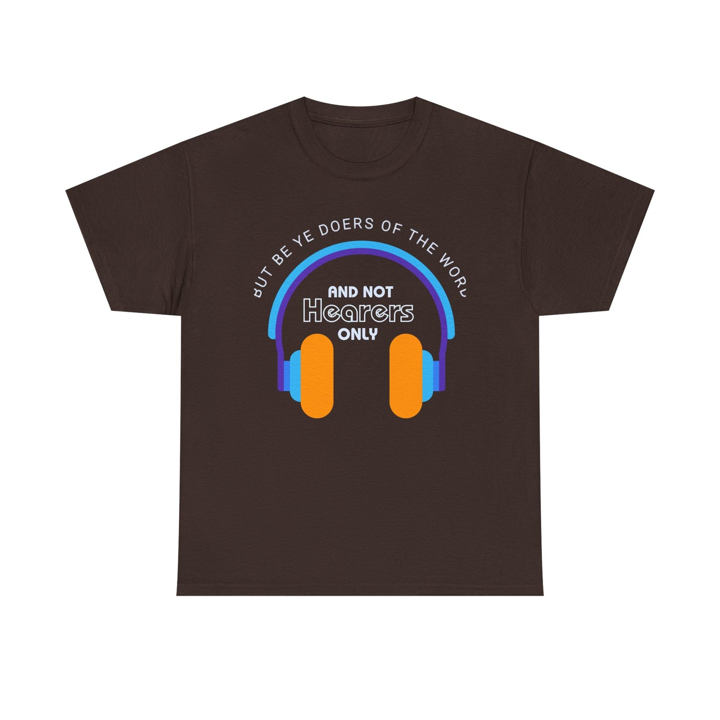 Be Doers of The Word Unisex Heavy Cotton Tee, Casual Graphic Tee, Gift for Music Enthusiasts, Relaxed Fit Shirt, Music Lover Apparel