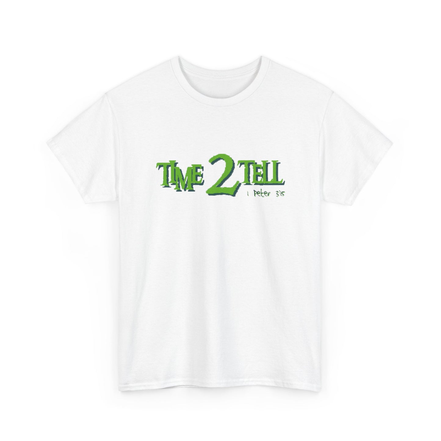 "Time 2 Tell" Unisex Heavy Cotton Tee