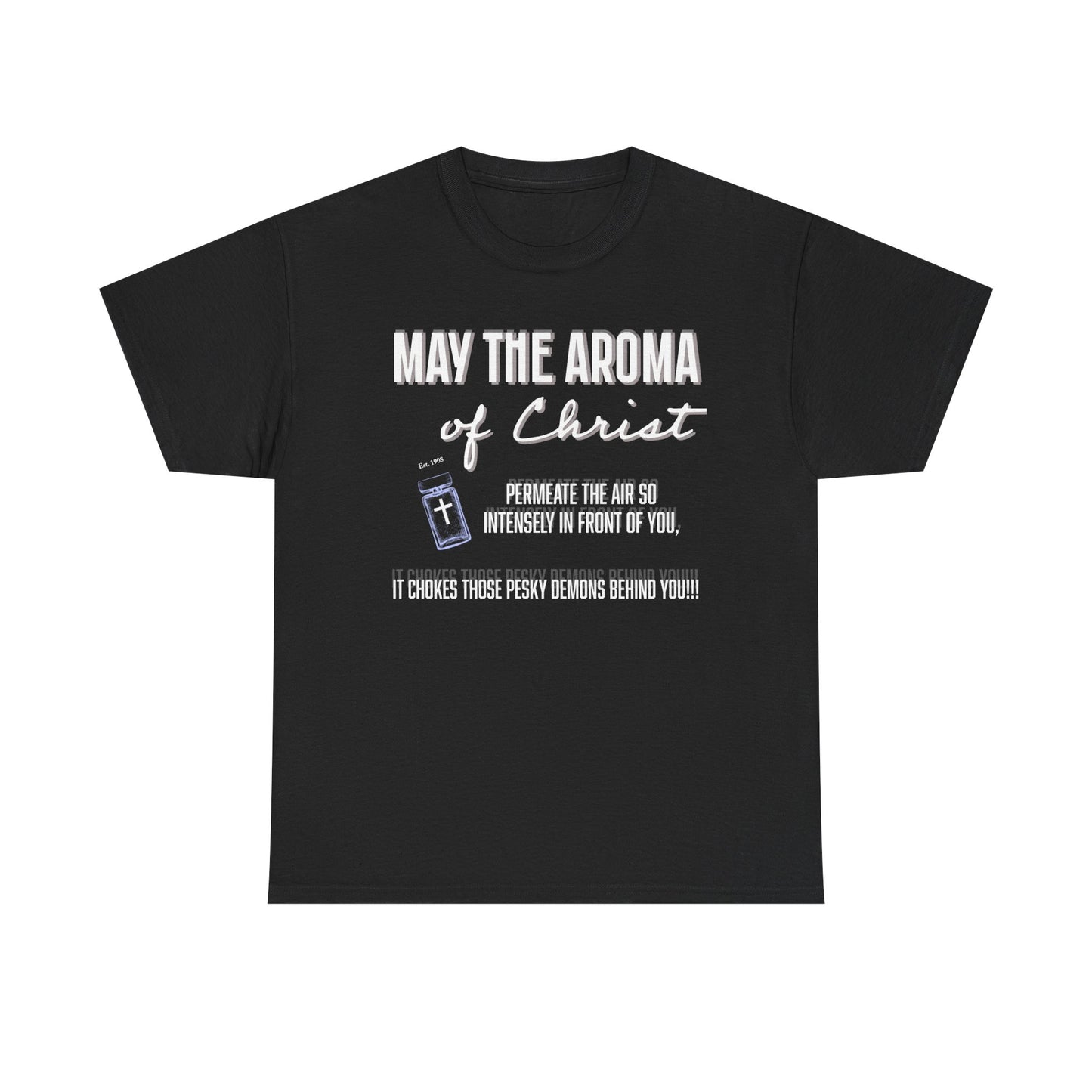 Aroma of Christ Inspirational Christian Tee - May the Aroma of Christ, Faith-Based Apparel, Unisex Cotton Shirt, Gifts for Believers, Church Wear