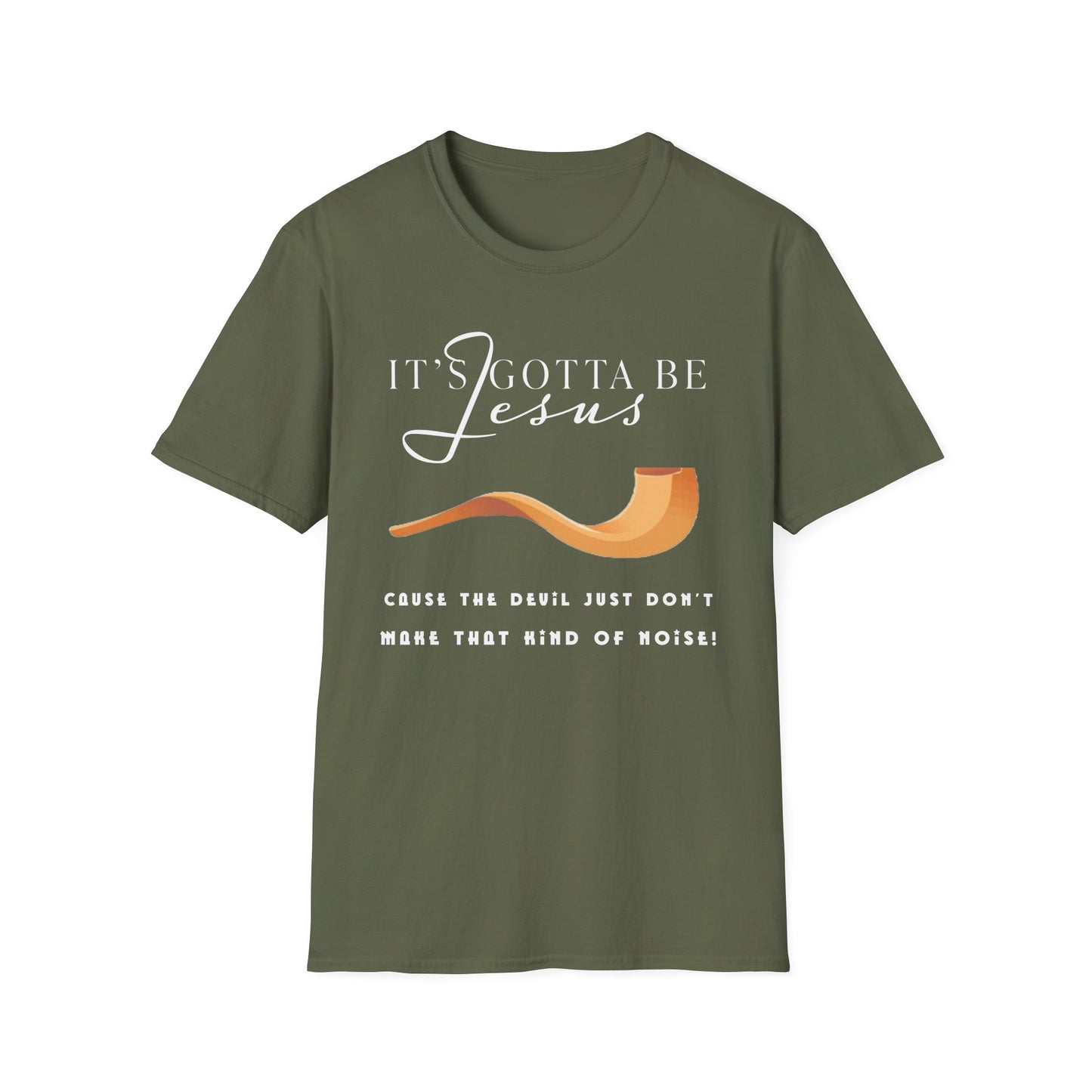 "Gotta Be Jesus" Unisex T-Shirt