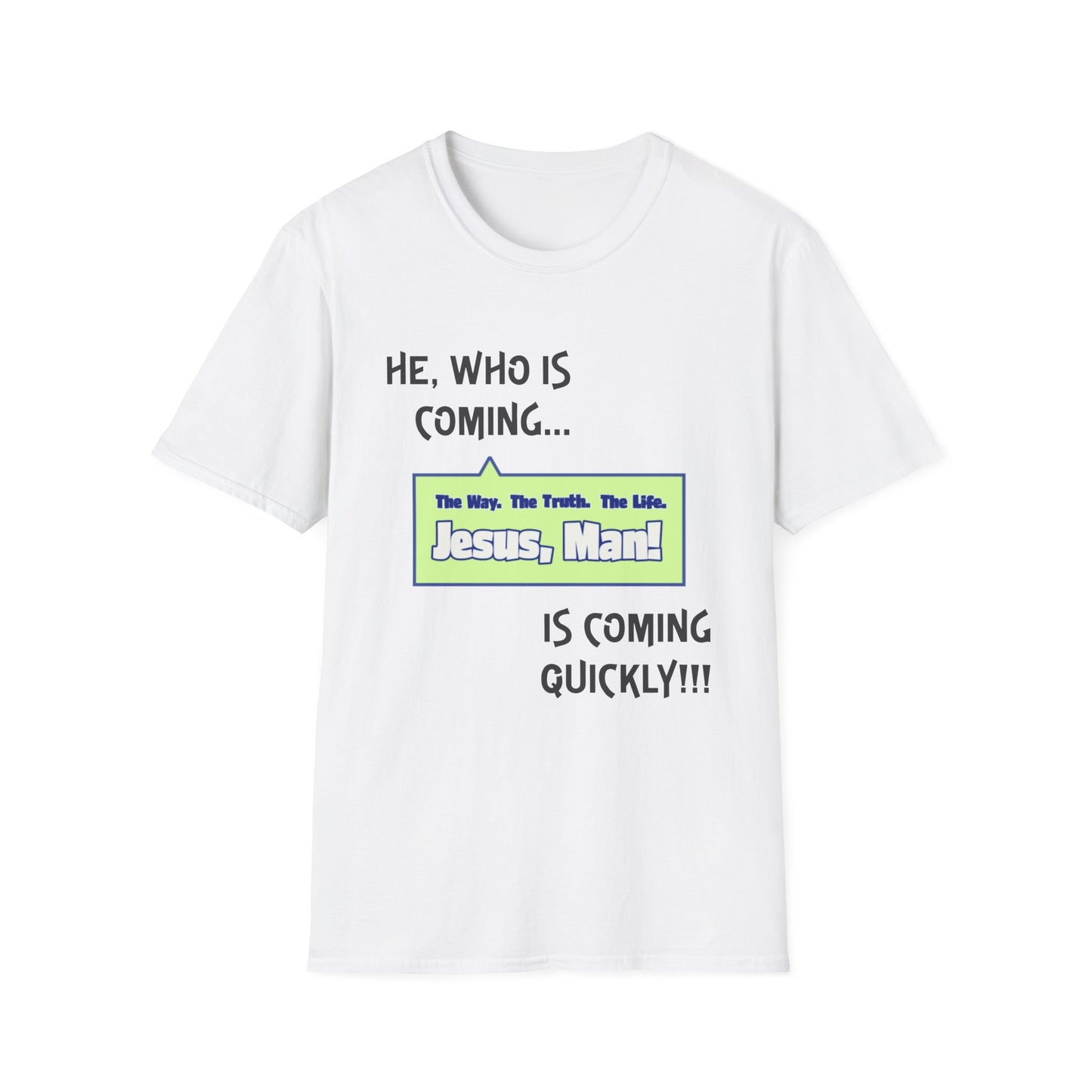 "He, Who Is Coming..." Unisex Tee