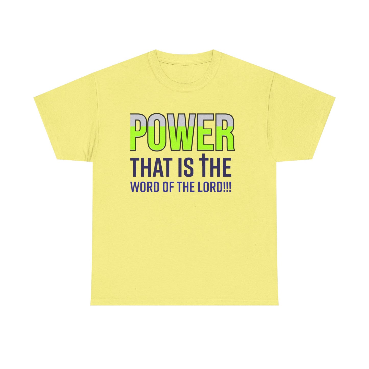 Power That Is Unisex Heavy Cotton Tee