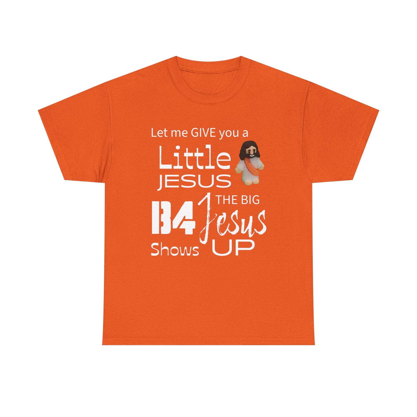Give A Little Jesus Tee, Christian Humor Shirt, Unisex Graphic T-Shirt, Gift for Him, Spiritual Shirt, Church Apparel