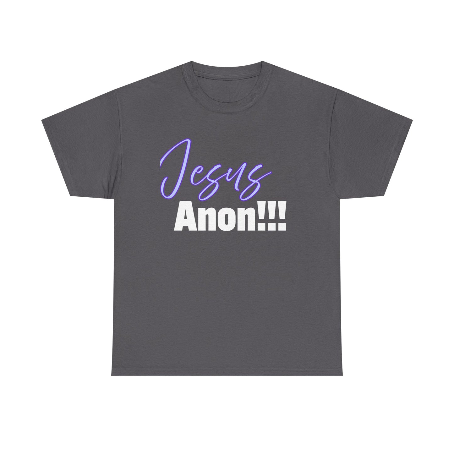 Jesus Anon Unisex Heavy Cotton Tee: Jesus Anon!!! Graphic Tee, Casual Wear, Spiritual Apparel, Perfect for Church Events or Gifts, Everyday Comfort