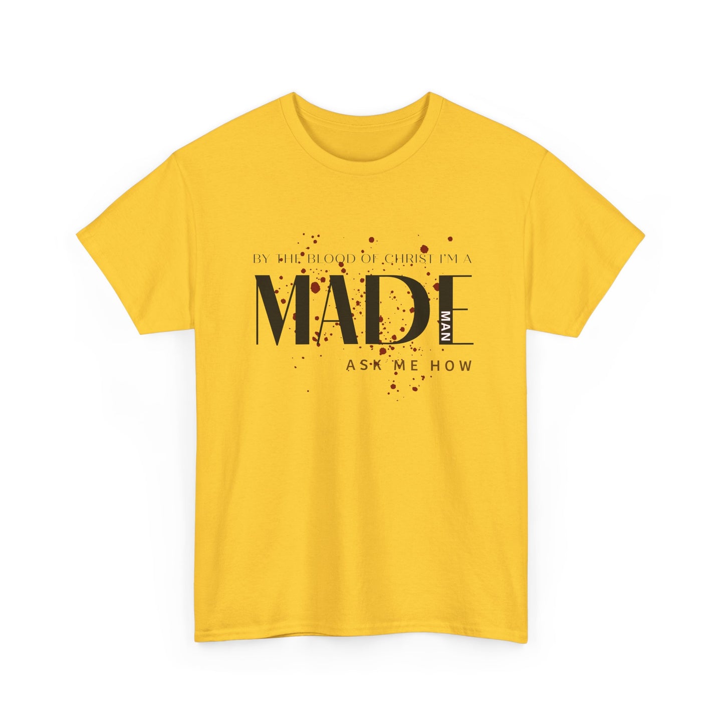 "I'm a MADE Man" Unisex Heavy Cotton Tee