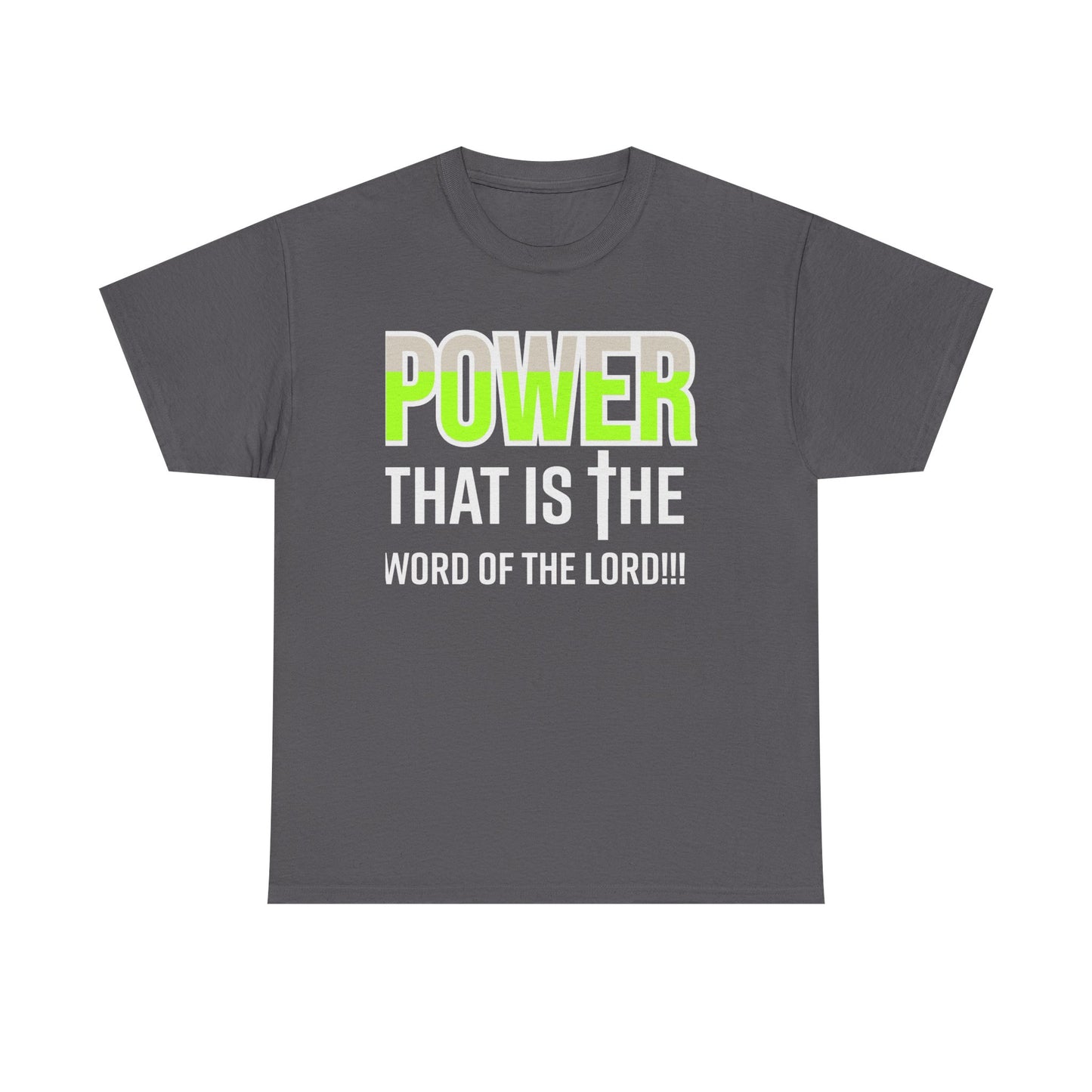 Power That Is Unisex Heavy Cotton Tee