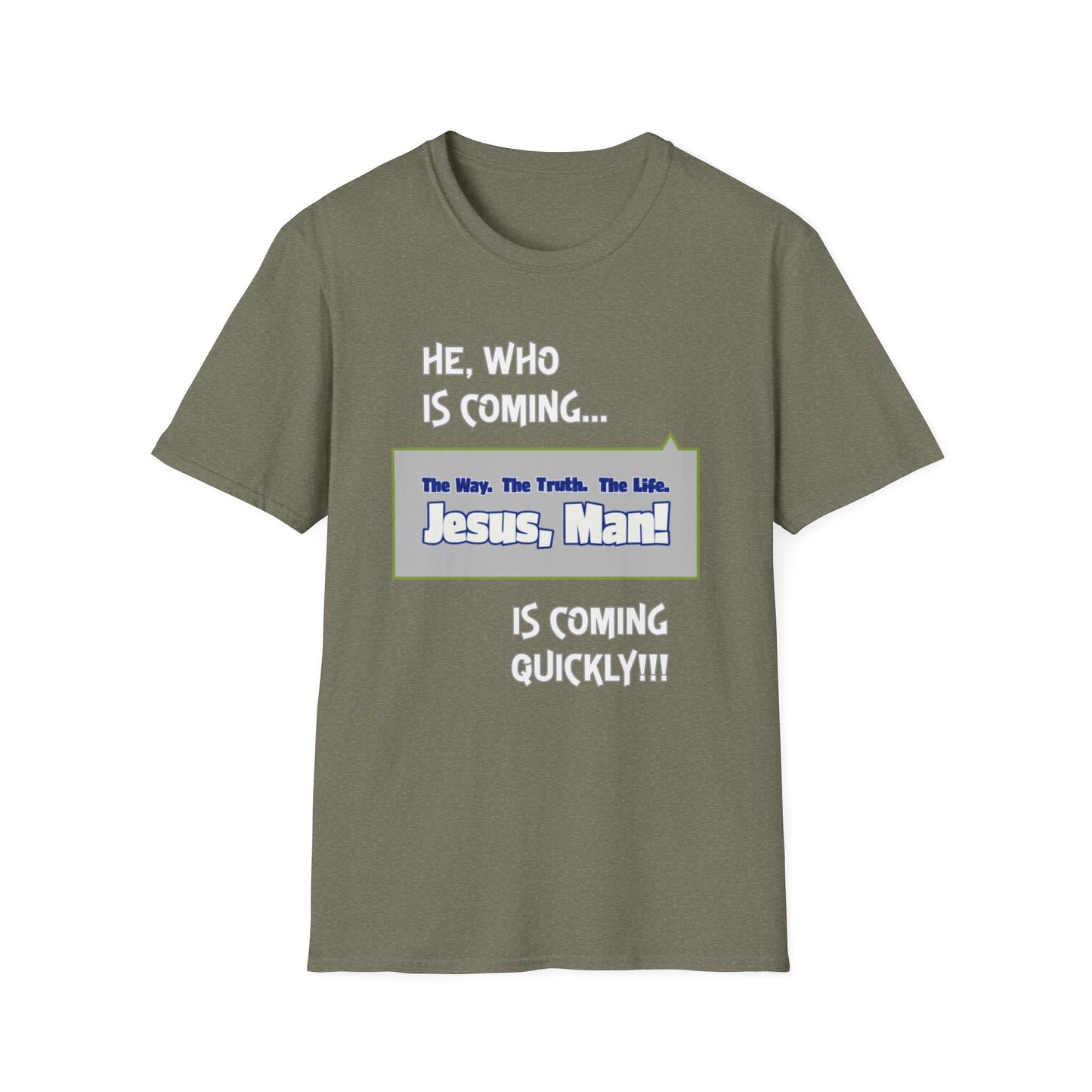"He, Who Is Coming..." Unisex Tee