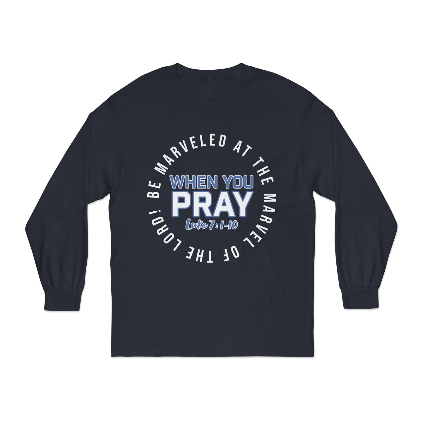 "Be Marveled" Unisex Classic Long Sleeve T-Shirt