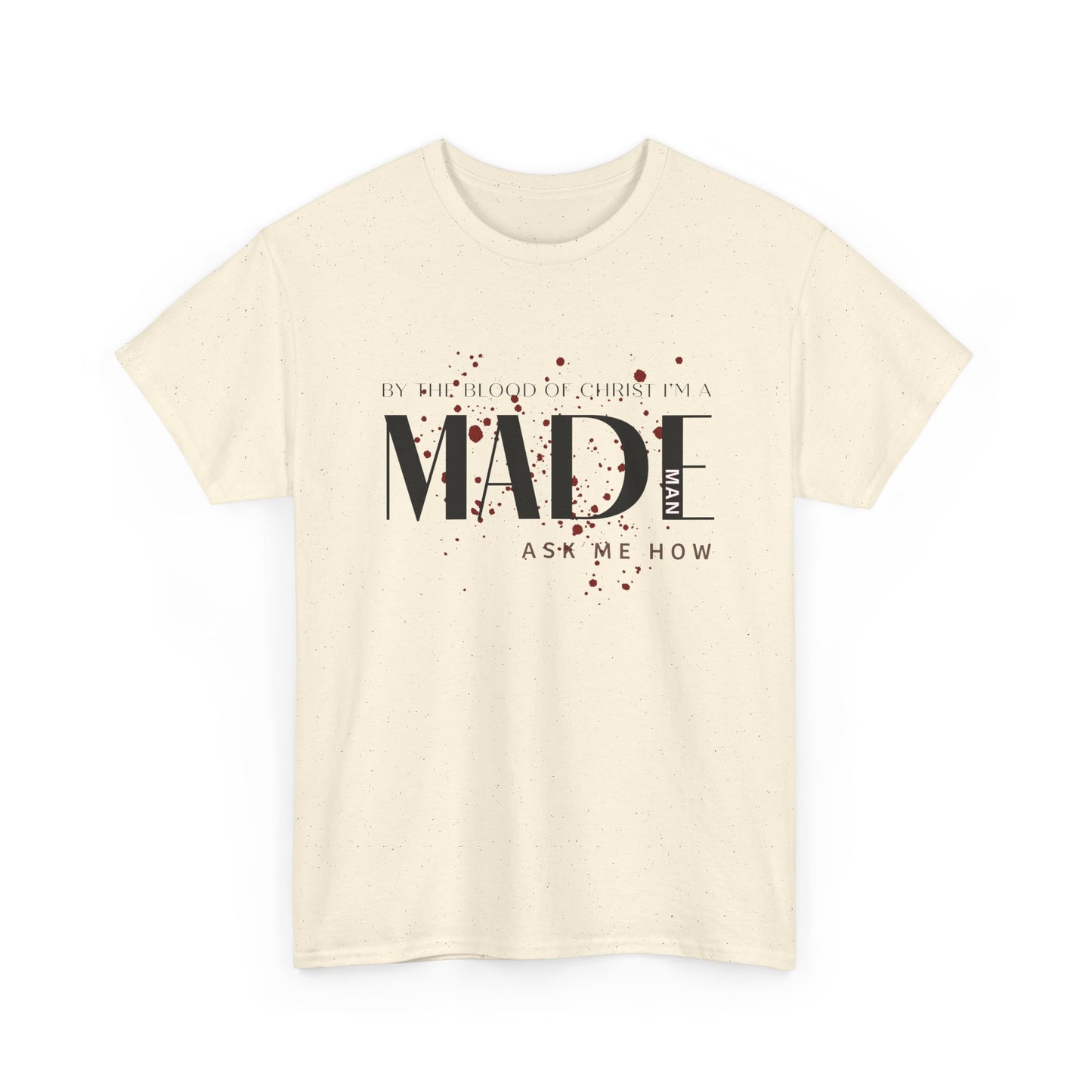 "I'm a MADE Man" Unisex Heavy Cotton Tee