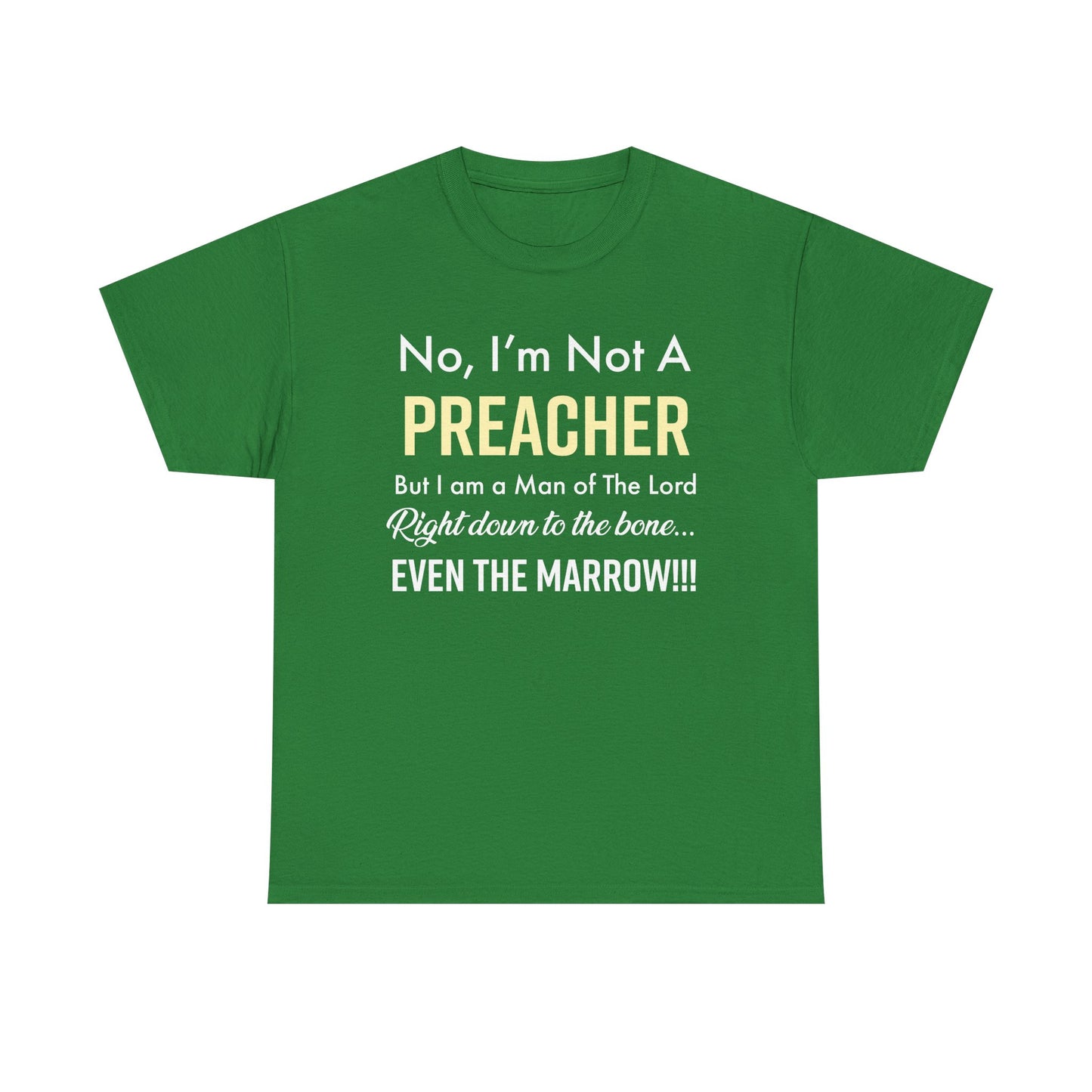 Not A Preacher Unisex Inspirational Tee - No, I'm Not A Preacher, Funny Christian Gift, Church Shirt, Faith-Based Apparel, Men's & Women's T-Shirt