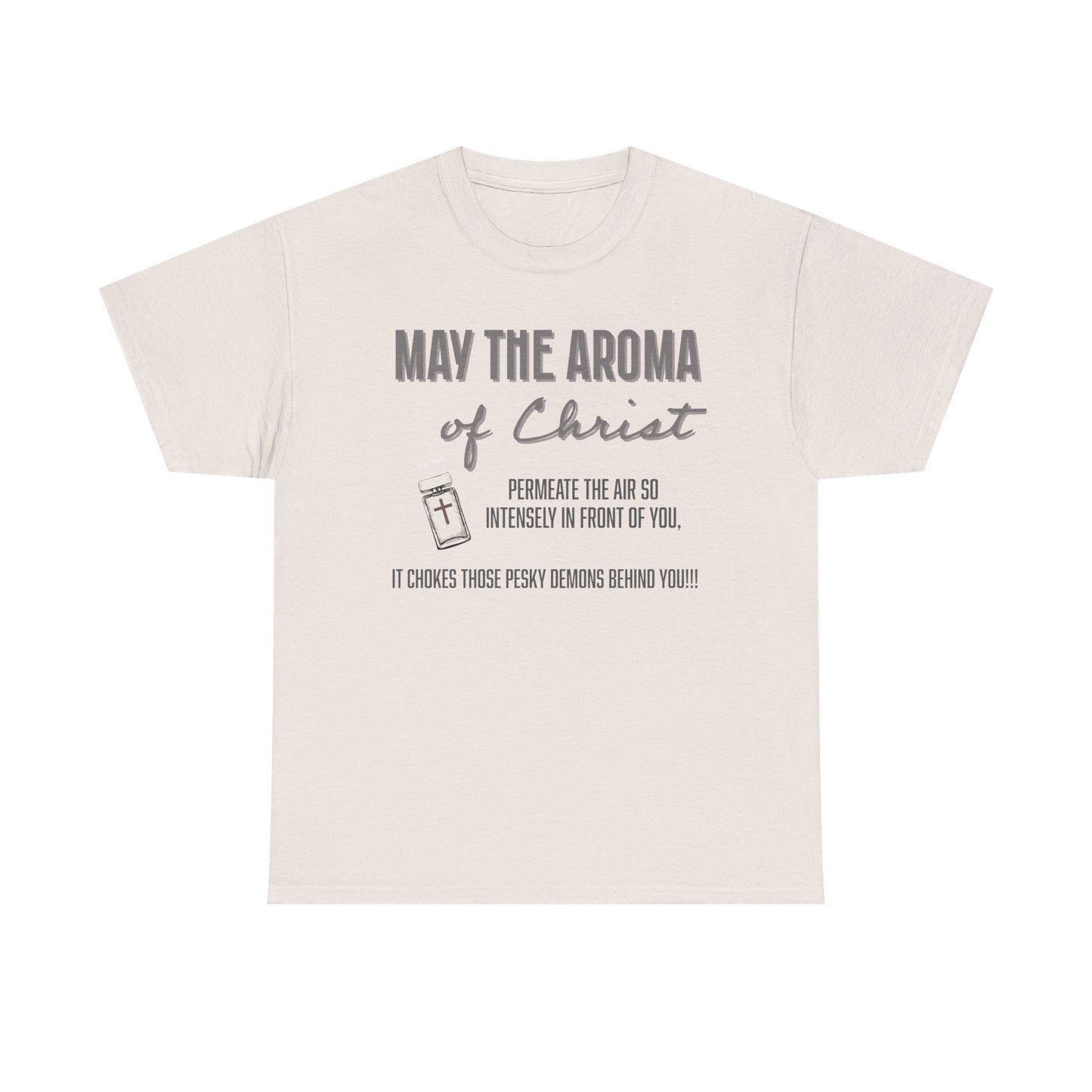 Aroma of Christ Inspirational Christian Tee - May the Aroma of Christ, Faith-Based Apparel, Unisex Cotton Shirt, Gifts for Believers, Church Wear