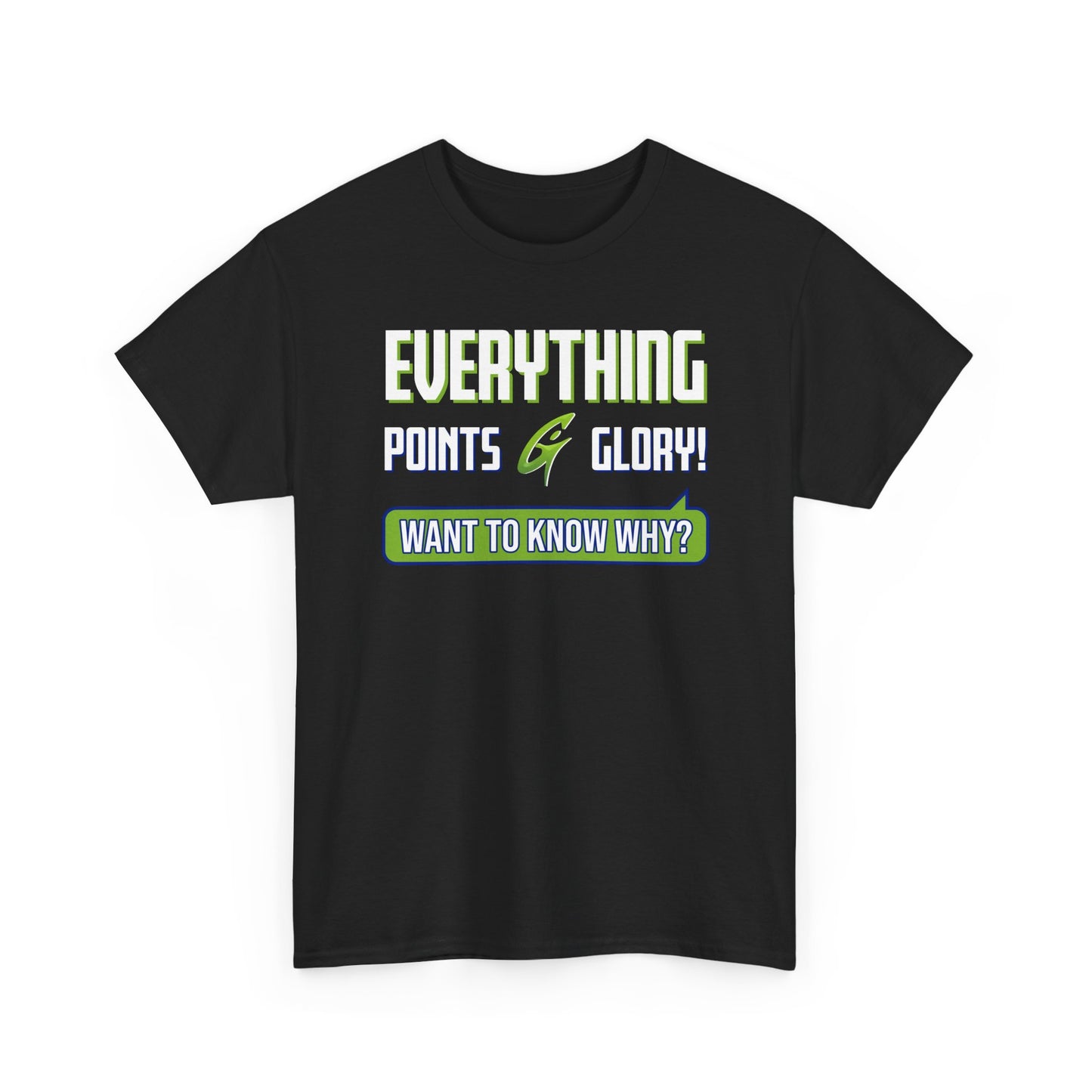 "Everything Points" Unisex Heavy Cotton Tee