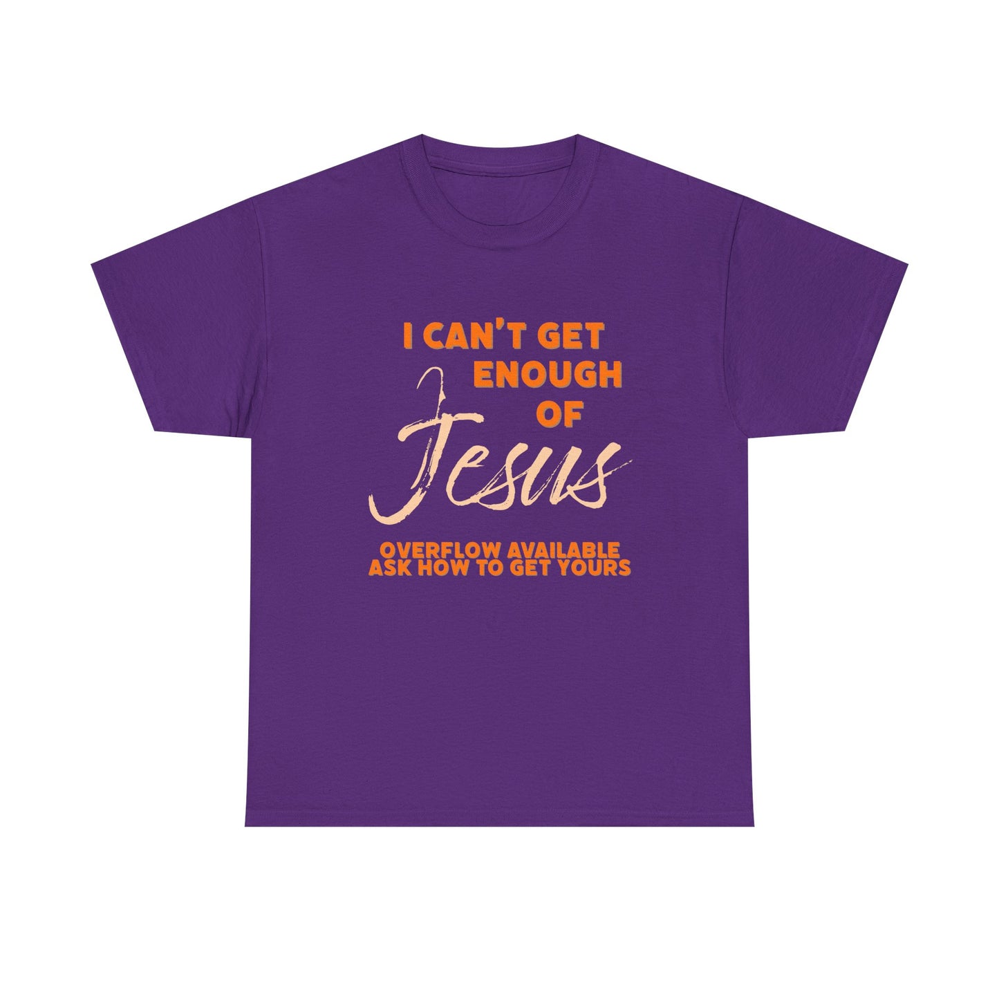 "I Can't Get Enough" Unisex Heavy Cotton Tee