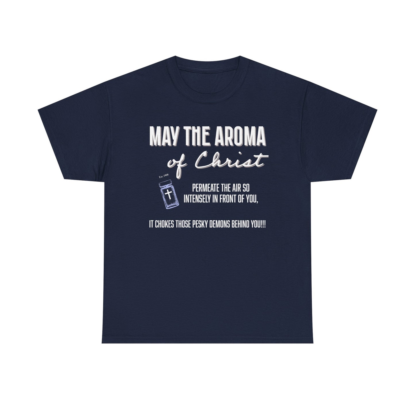 Aroma of Christ Inspirational Christian Tee - May the Aroma of Christ, Faith-Based Apparel, Unisex Cotton Shirt, Gifts for Believers, Church Wear
