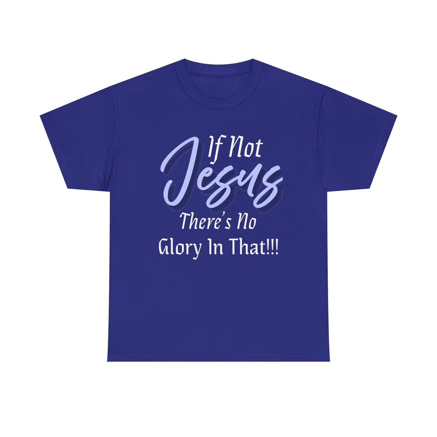 If Not Jesus Inspirational Jesus Tee, Faith Shirt, Christian Gift, Spiritual Apparel, Unisex Cotton T-Shirt, Motivational Top, Religious Outfit