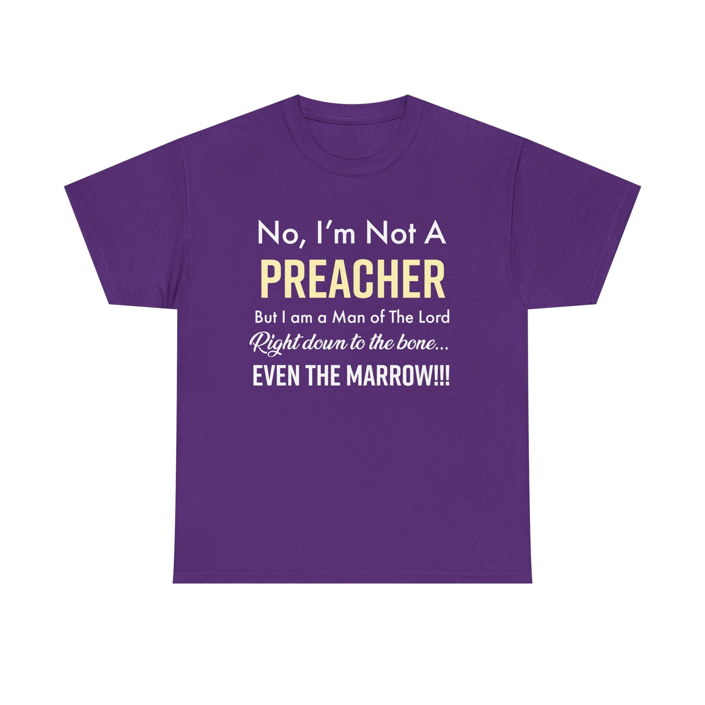 Not A Preacher Unisex Inspirational Tee - No, I'm Not A Preacher, Funny Christian Gift, Church Shirt, Faith-Based Apparel, Men's & Women's T-Shirt