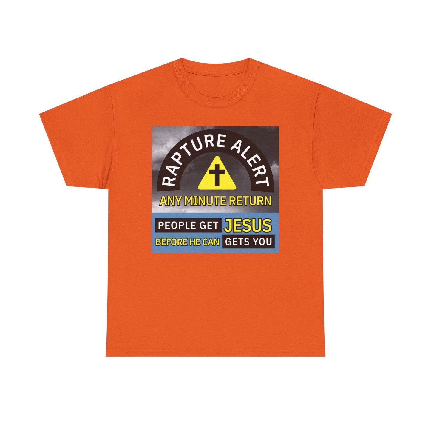 Rapture Alert Unisex Heavy Cotton Tee - Christian Faith Shirt, Gospel Message Top, Church Apparel, Religious Gift, Inspirational Tee