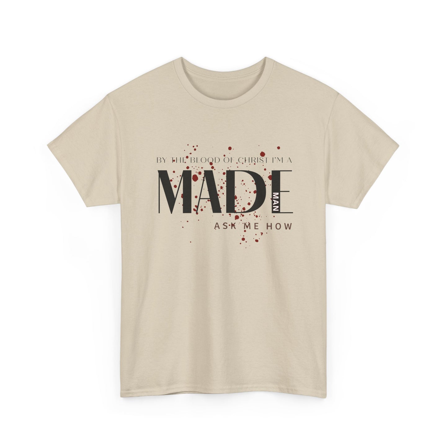 "I'm a MADE Man" Unisex Heavy Cotton Tee