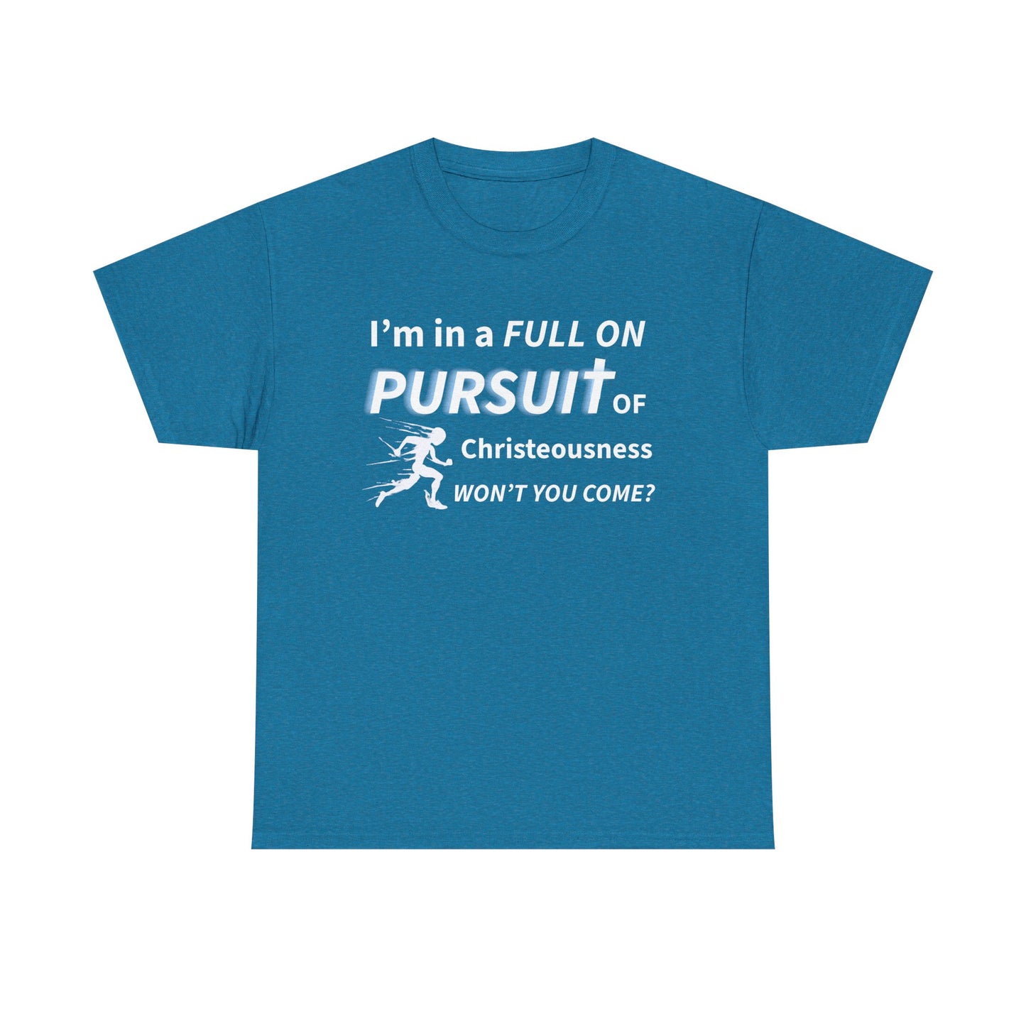 Pursuit of Christeousness Unisex Tee - Inspirational T-Shirt, Casual Wear, Gift for Friends, Motivational Apparel, Everyday Style