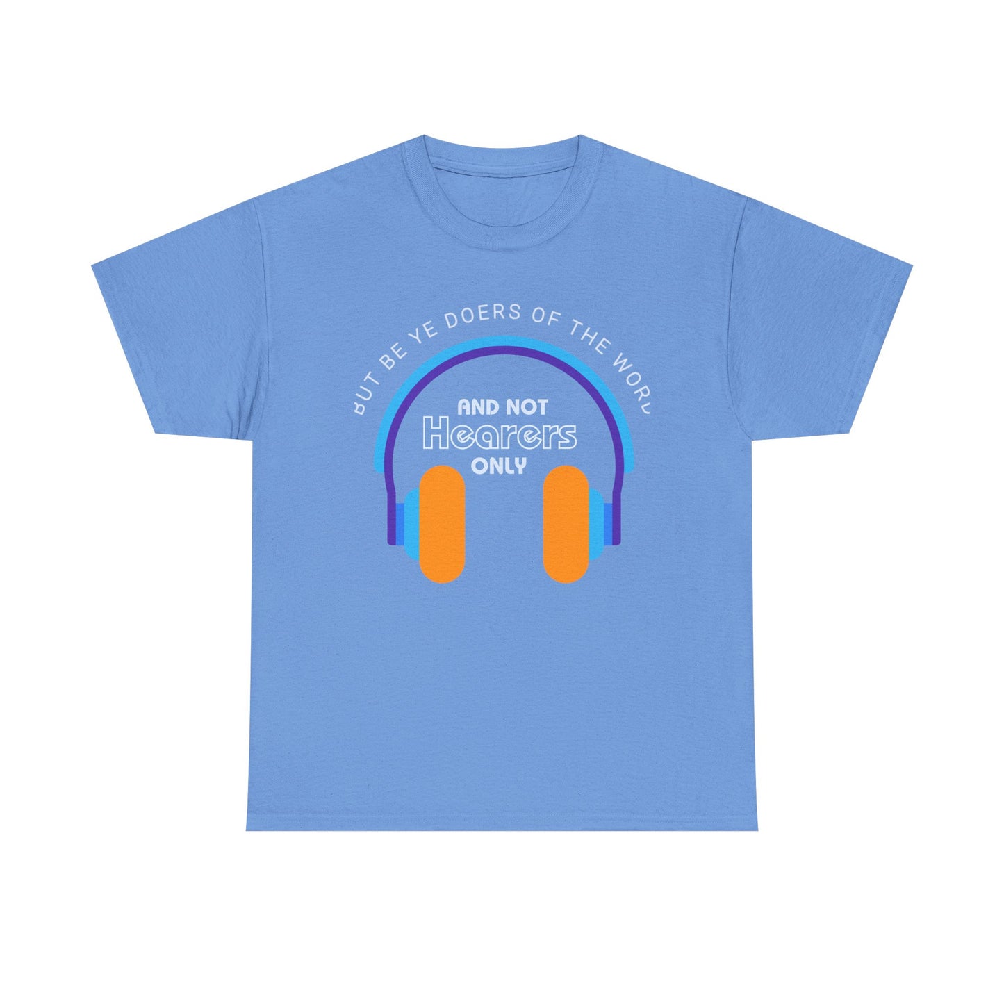 Be Doers of The Word Unisex Heavy Cotton Tee, Casual Graphic Tee, Gift for Music Enthusiasts, Relaxed Fit Shirt, Music Lover Apparel