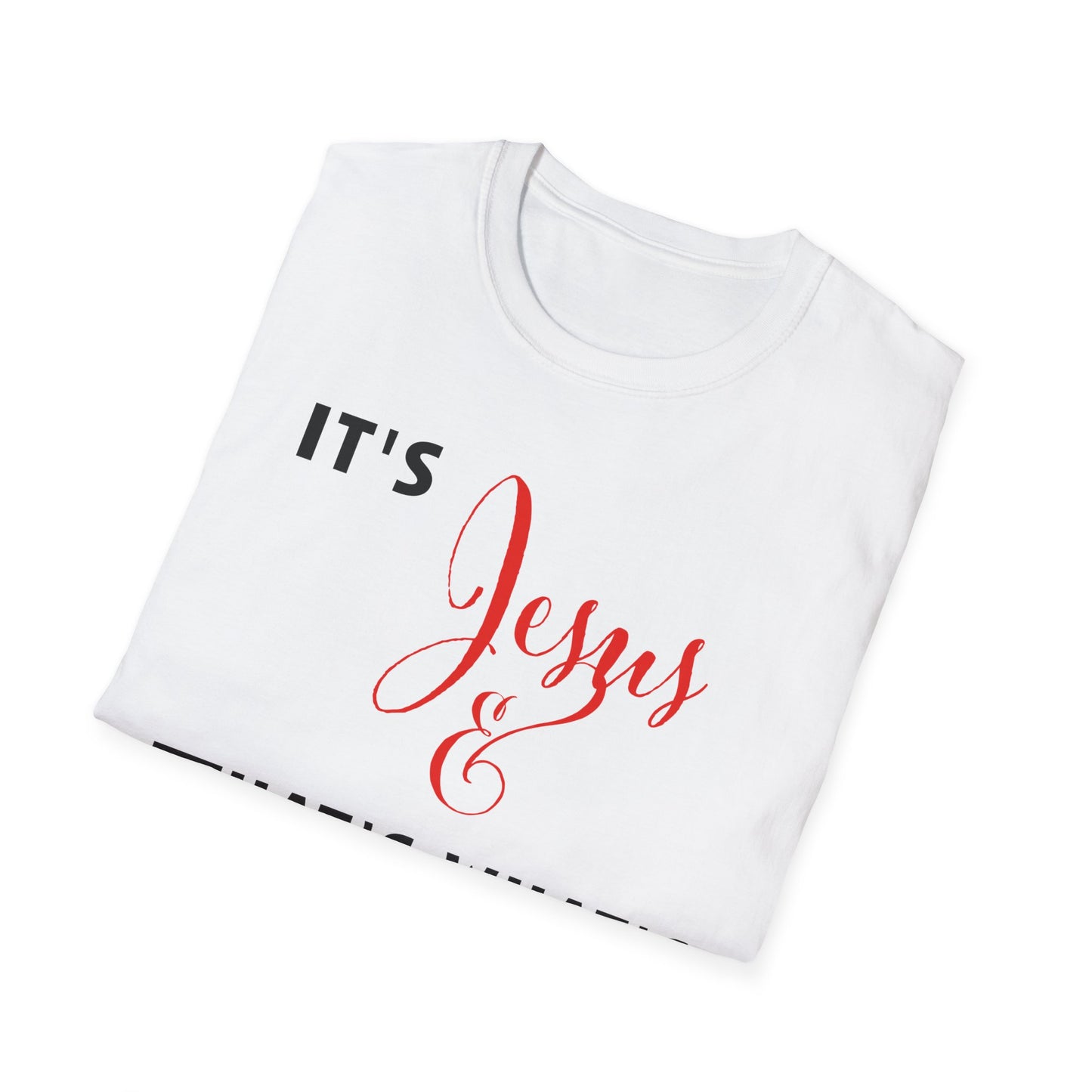 "That's What's Up" Unisex T-Shirt