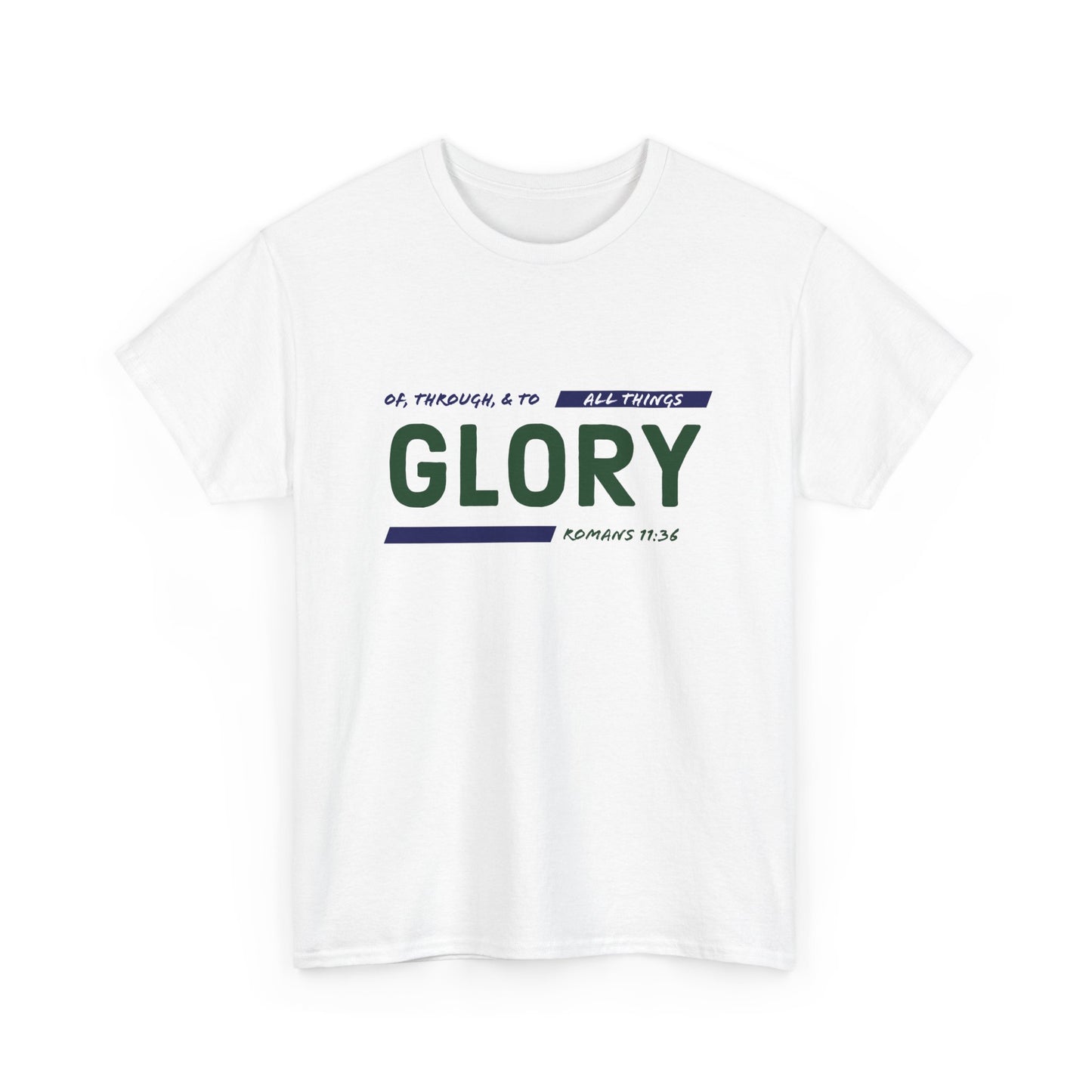 "All Things Glory!" Unisex Heavy Cotton Tee