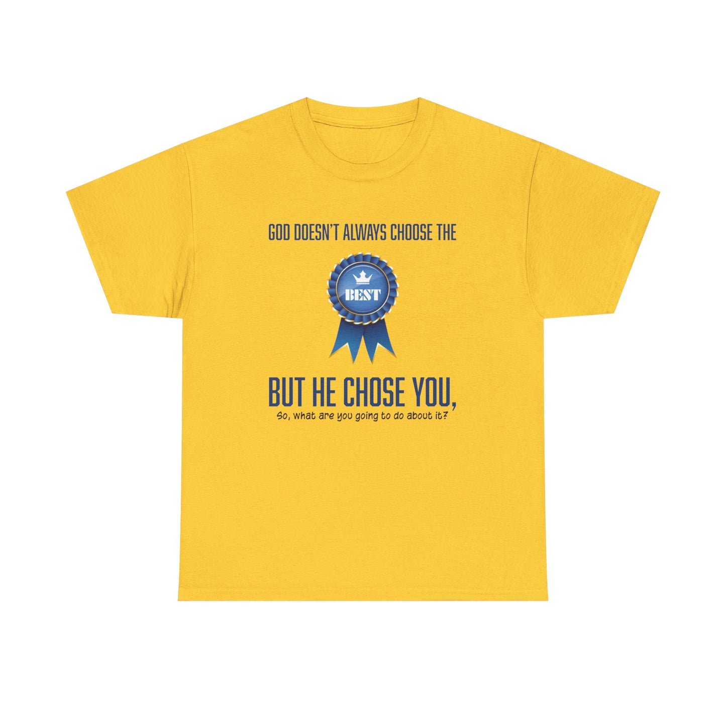 "God Doesn't Always" Unisex Heavy Cotton Tee