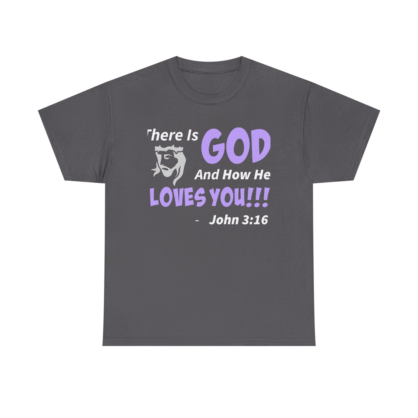 God Loves You Inspirational Unisex Heavy Cotton Tee - Faith Shirt, Christian T-Shirt, Bible Quote Apparel, Religious Gift, John 3:16 Tee