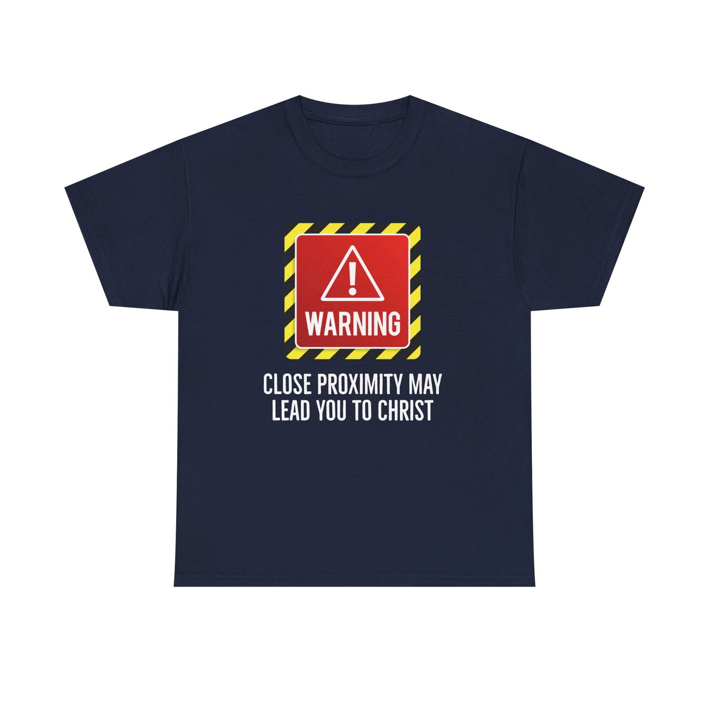 "Warning, May Lead to Christ!" Unisex Heavy Cotton Tee