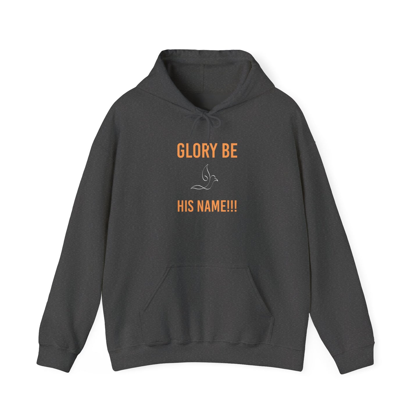 "Glory Be His Name" Hooded Sweatshirt