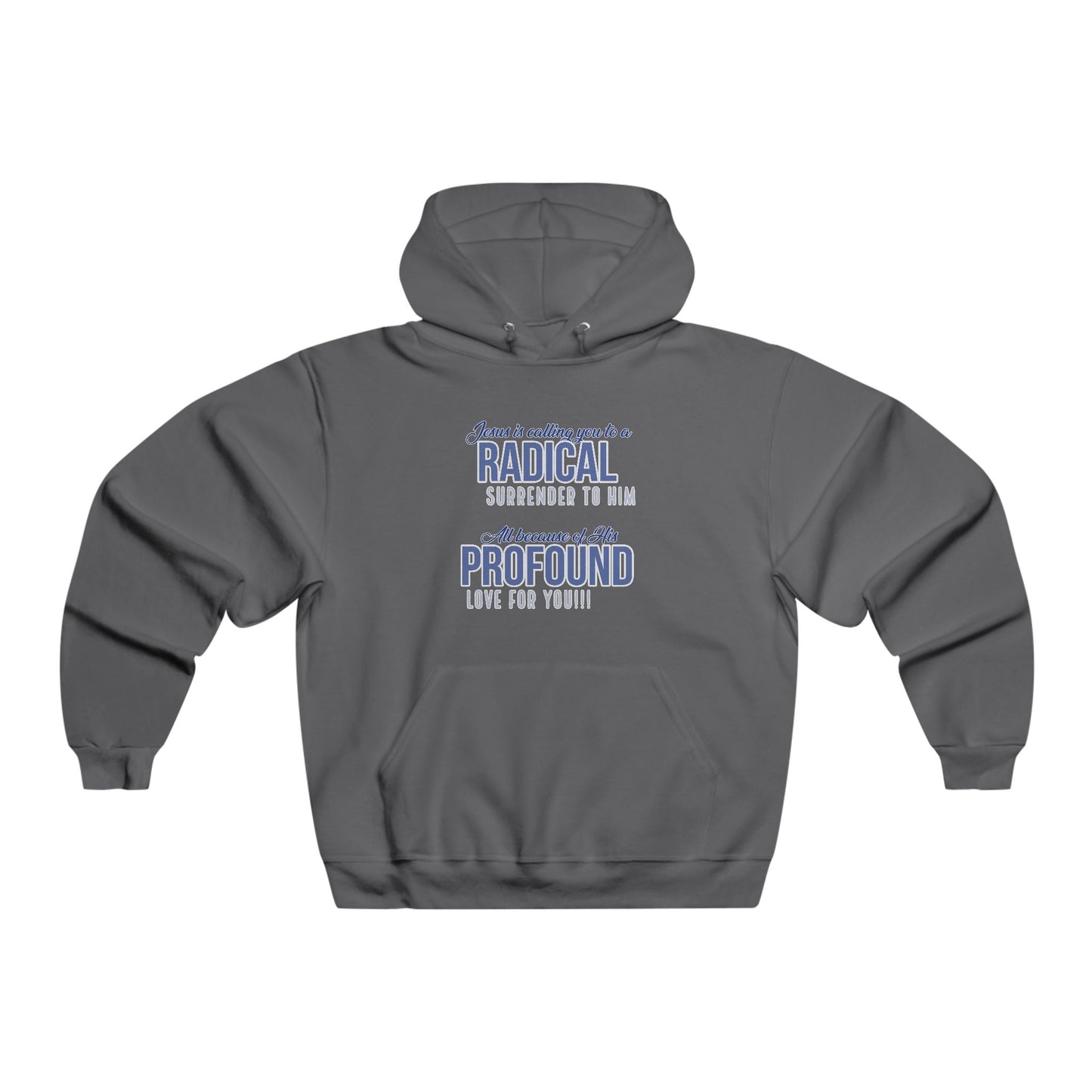 "Radical Surrender" Hooded Sweatshirt