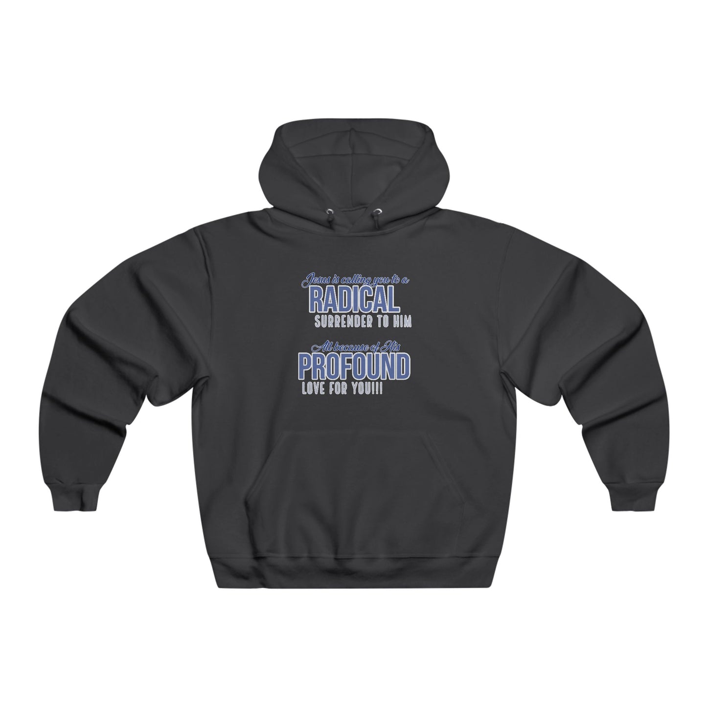 "Radical Surrender" Hooded Sweatshirt