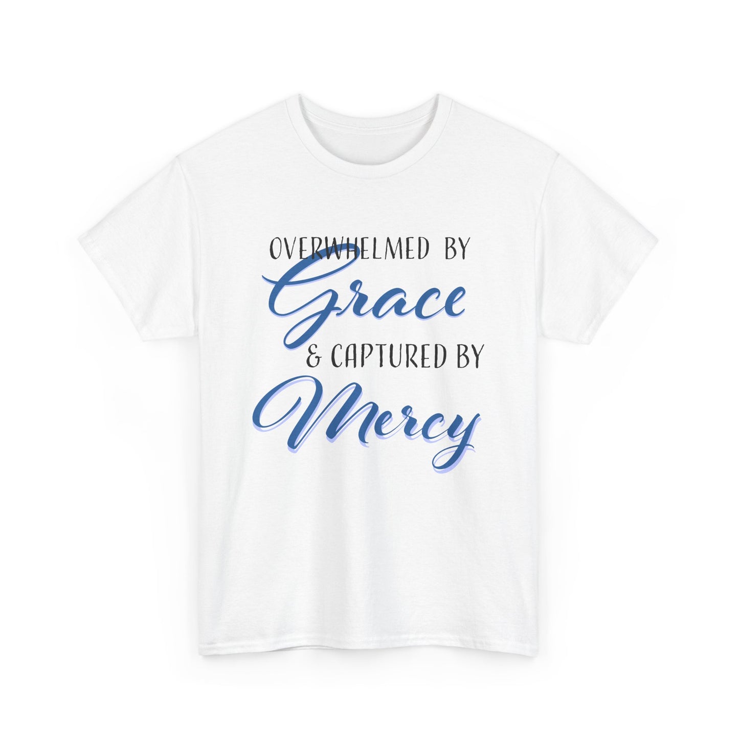 Overwhelmed by Grace Tee, Inspirational T-Shirt, Faith-Based Apparel, Christian Gift, Religious Top, Meaningful Message Shirt