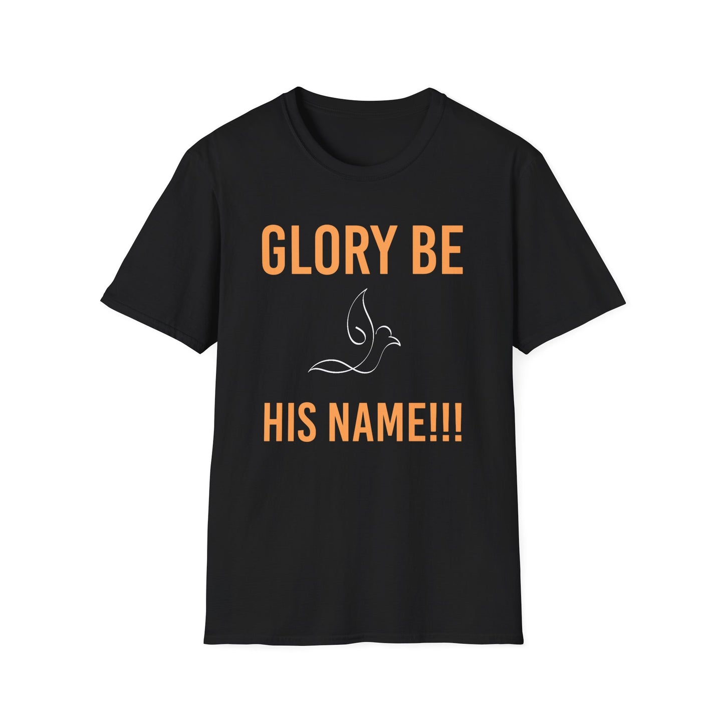 "Glory Be His Name" Unisex Tee