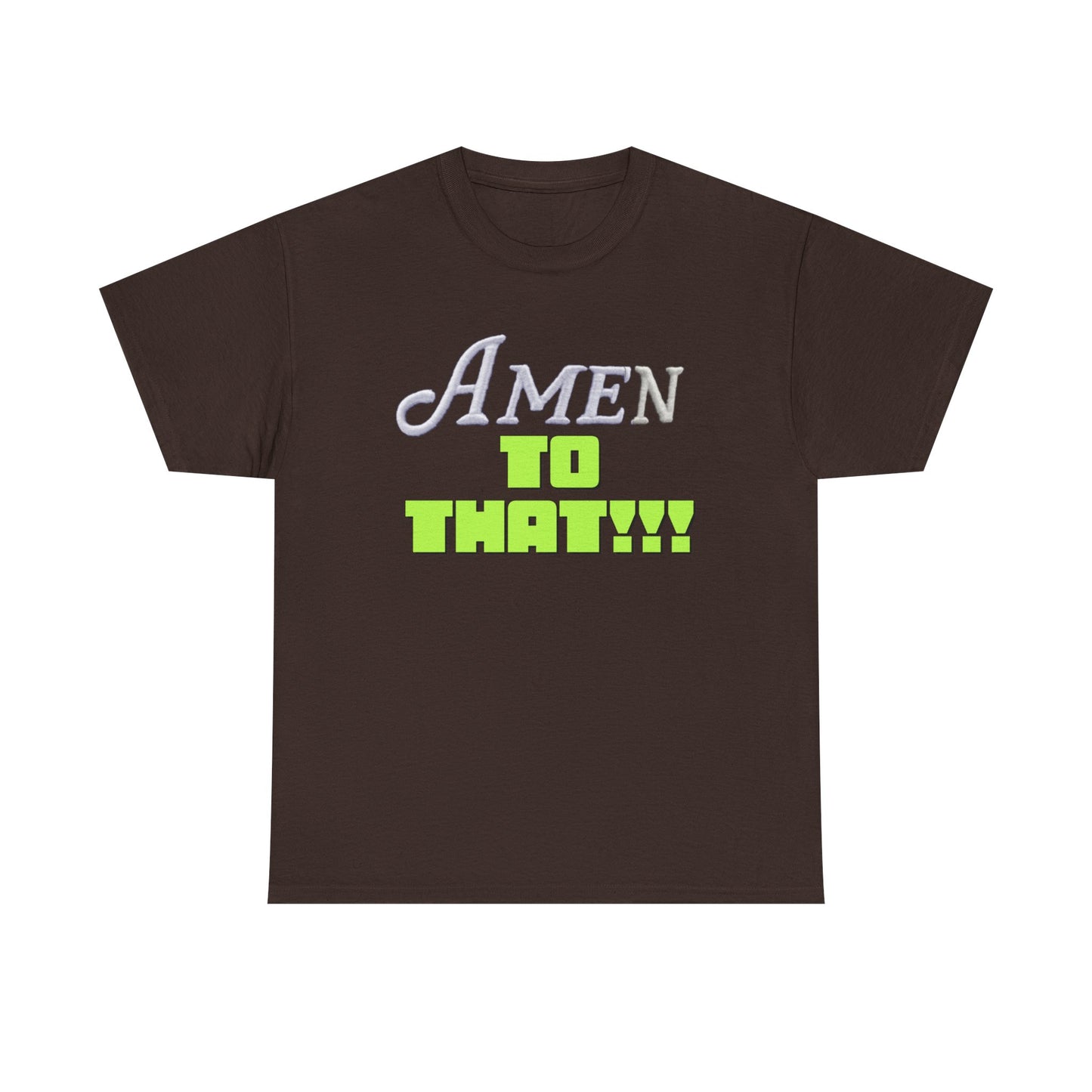Amen to That Unisex Heavy Cotton Tee, Inspirational Shirt, Casual Wear, Gift for Friends, Christian Apparel, Everyday Comfort