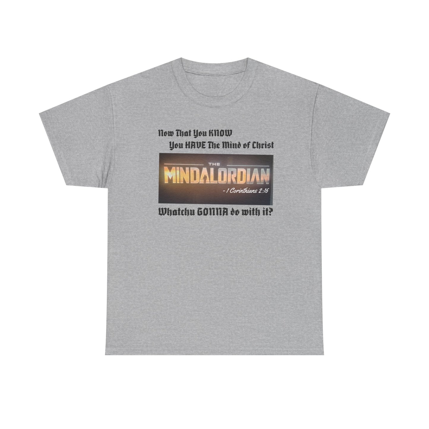 Mindful MINDALORDIAN Tee | Unisex Heavy Cotton Shirt, Inspirational T-Shirt, Casual Wear, Gift for Friends, Motivational Apparel