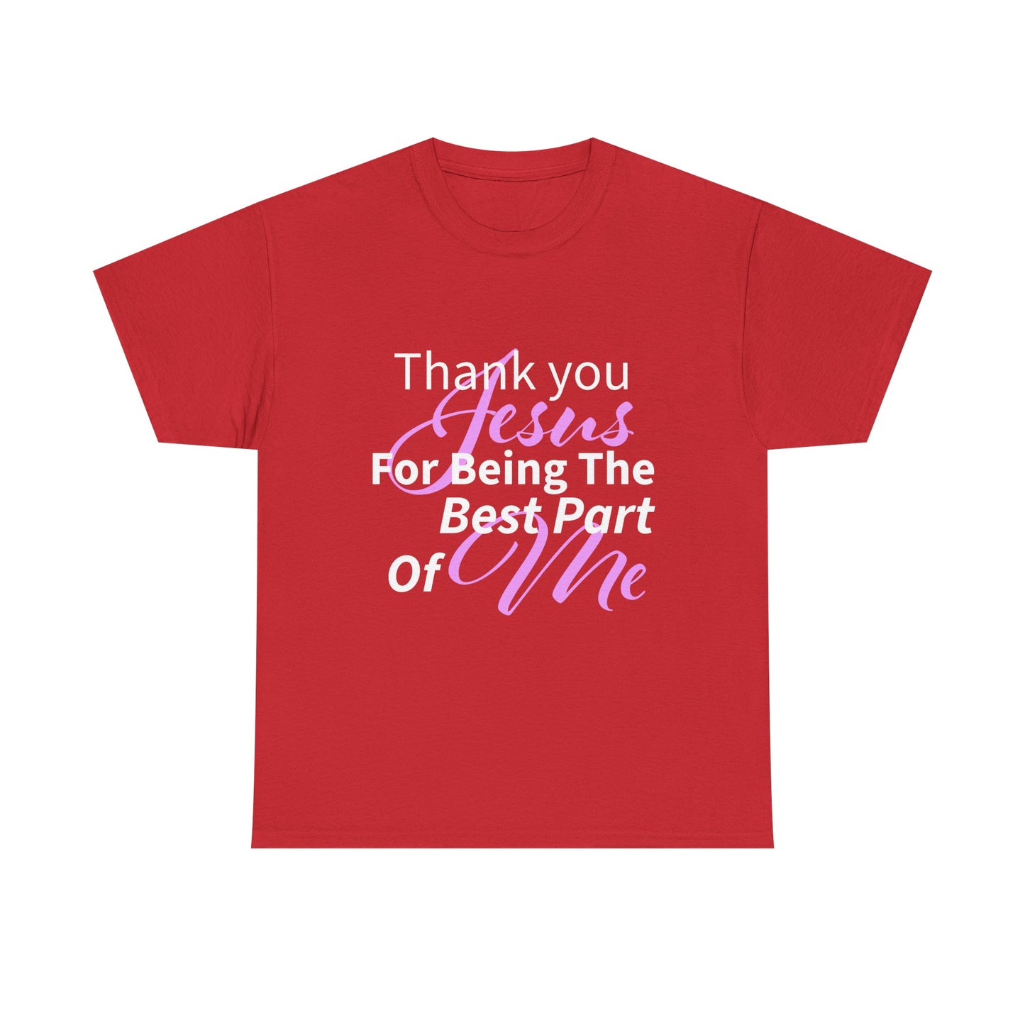 Thank You Jesus Best Unisex Heavy Cotton T-Shirt, Faith-Based Apparel, Christian Gift, Religious T-Shirt, Spiritual Wear, Bible Verse Shirt