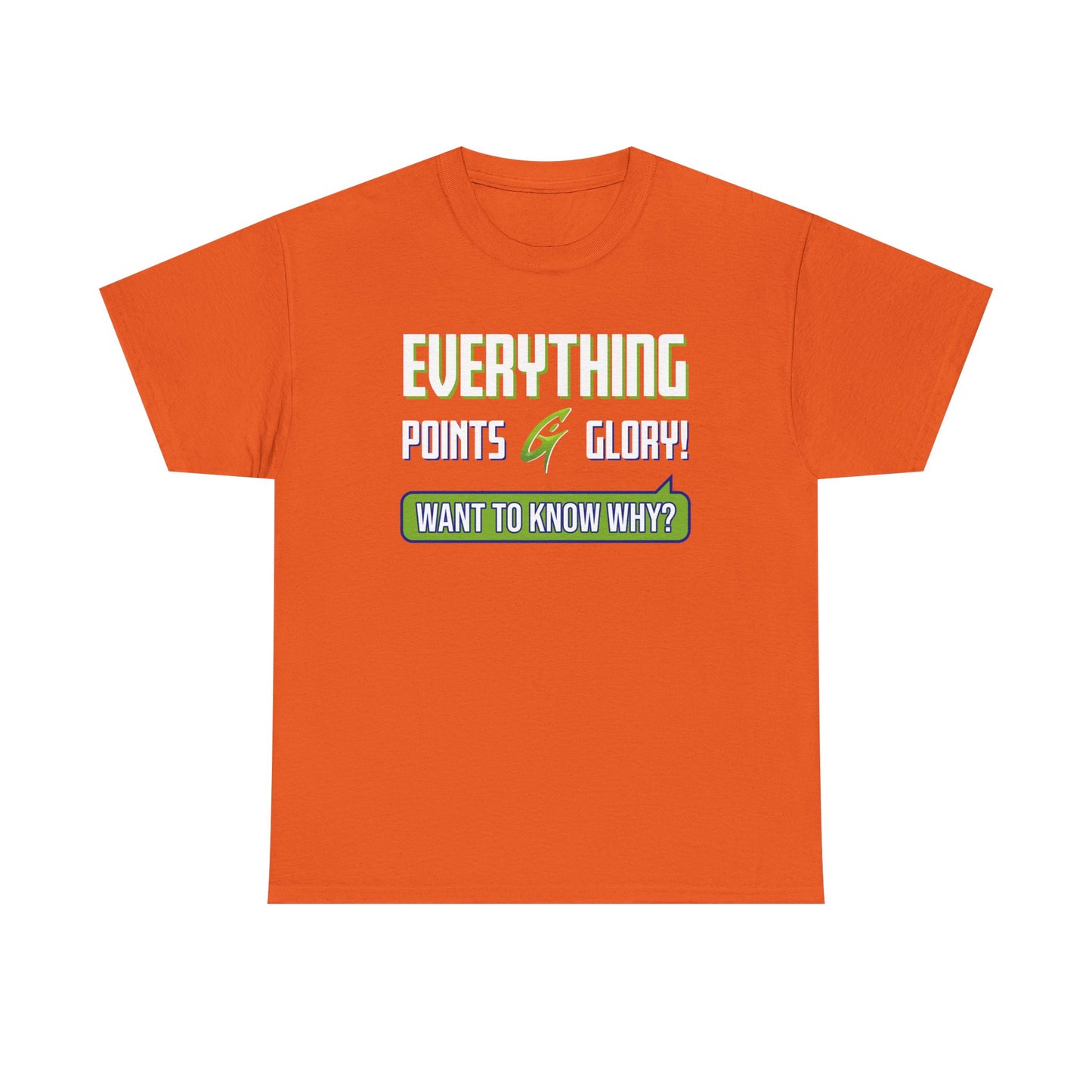 "Everything Points" Unisex Heavy Cotton Tee