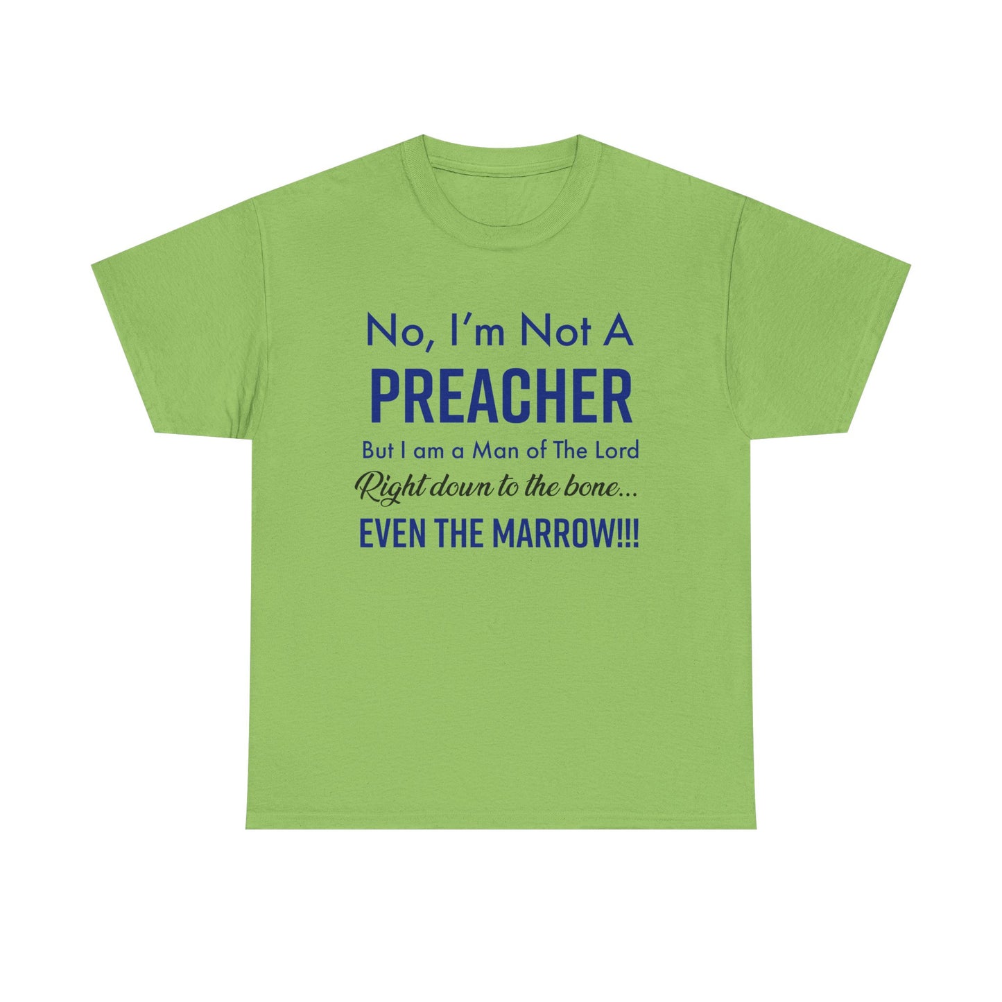 Not A Preacher Unisex Inspirational Tee - No, I'm Not A Preacher, Funny Christian Gift, Church Shirt, Faith-Based Apparel, Men's & Women's T-Shirt