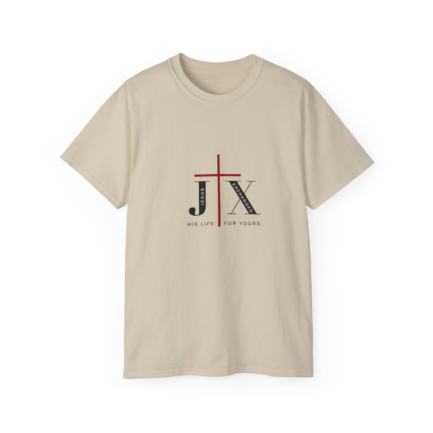 "Jesus Exchanged His Life" Unisex Ultra Cotton Tee