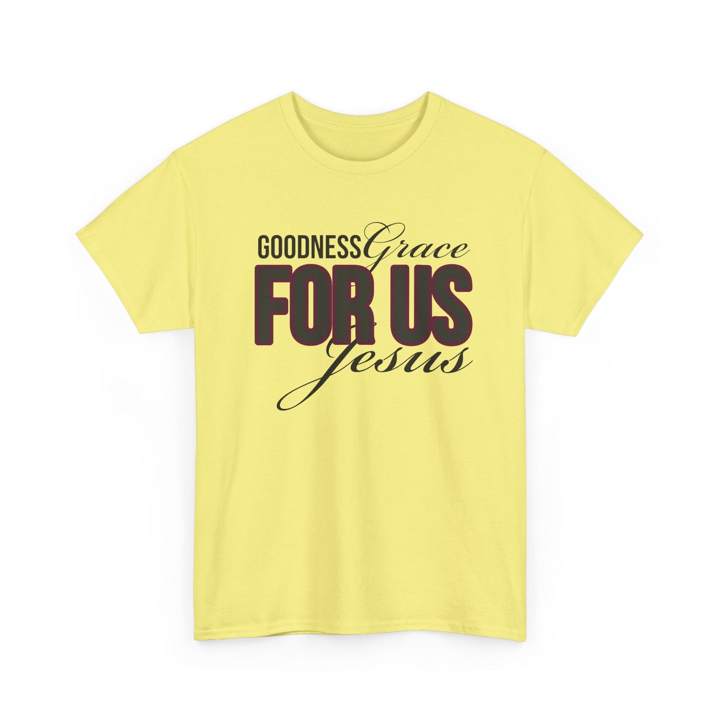Goodness Grace For Us Faith-Inspired Unisex Heavy Cotton Tee - Goodness, Grace, For Us, Jesus, Christian Apparel, Inspirational Gift, Casual Wear