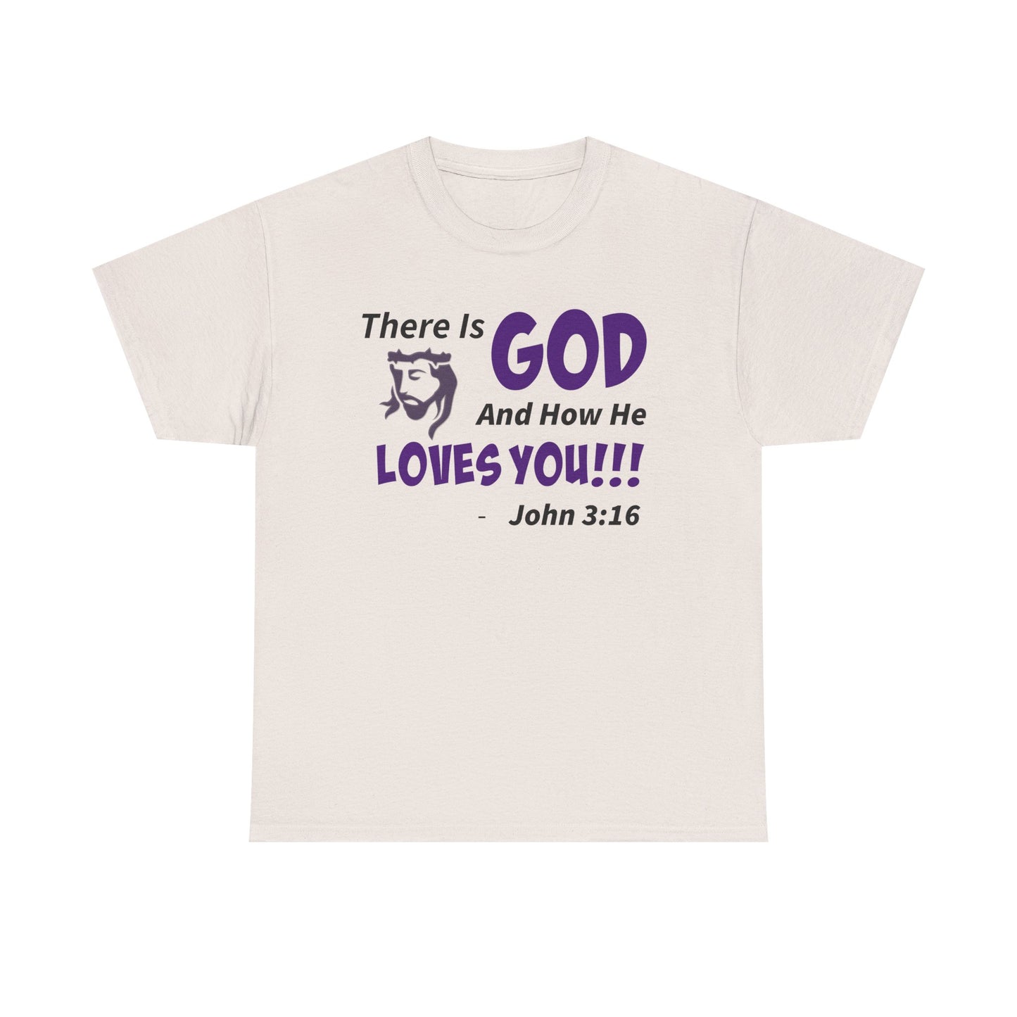 God Loves You Inspirational Unisex Heavy Cotton Tee - Faith Shirt, Christian T-Shirt, Bible Quote Apparel, Religious Gift, John 3:16 Tee