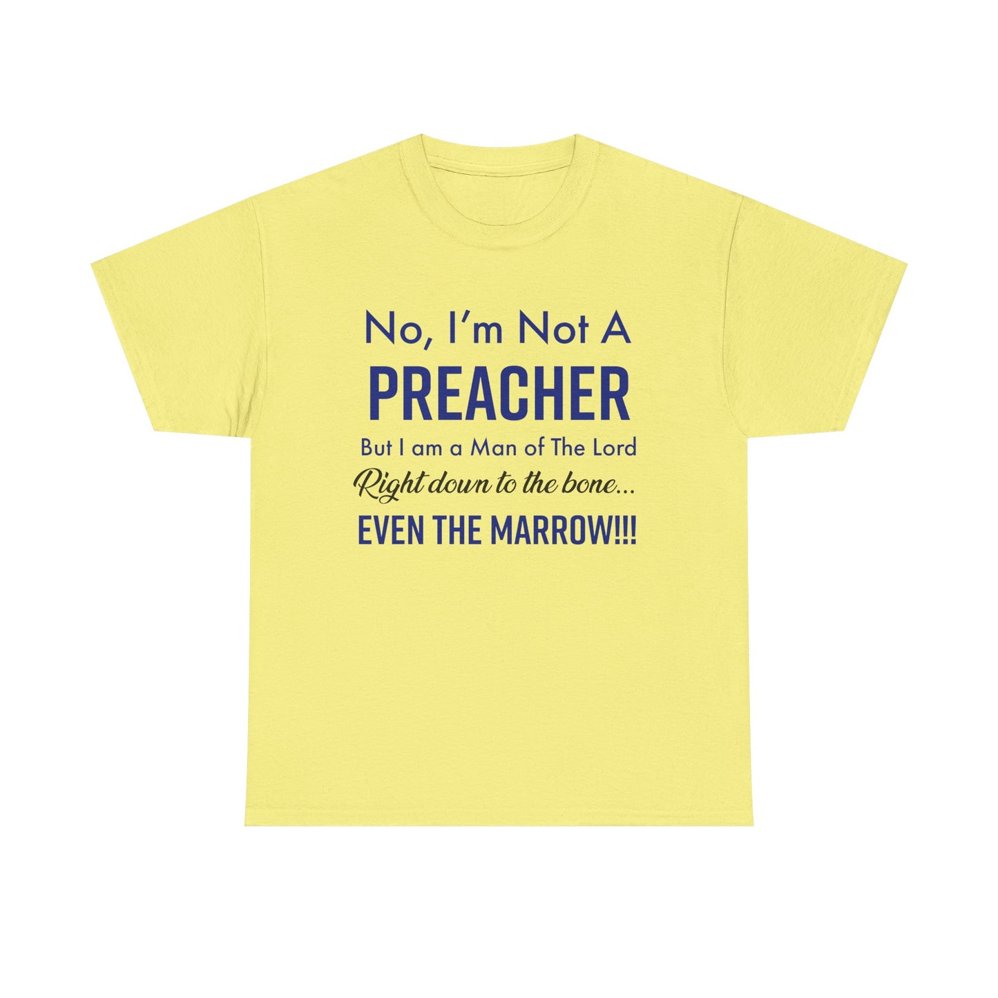 Not A Preacher Unisex Inspirational Tee - No, I'm Not A Preacher, Funny Christian Gift, Church Shirt, Faith-Based Apparel, Men's & Women's T-Shirt