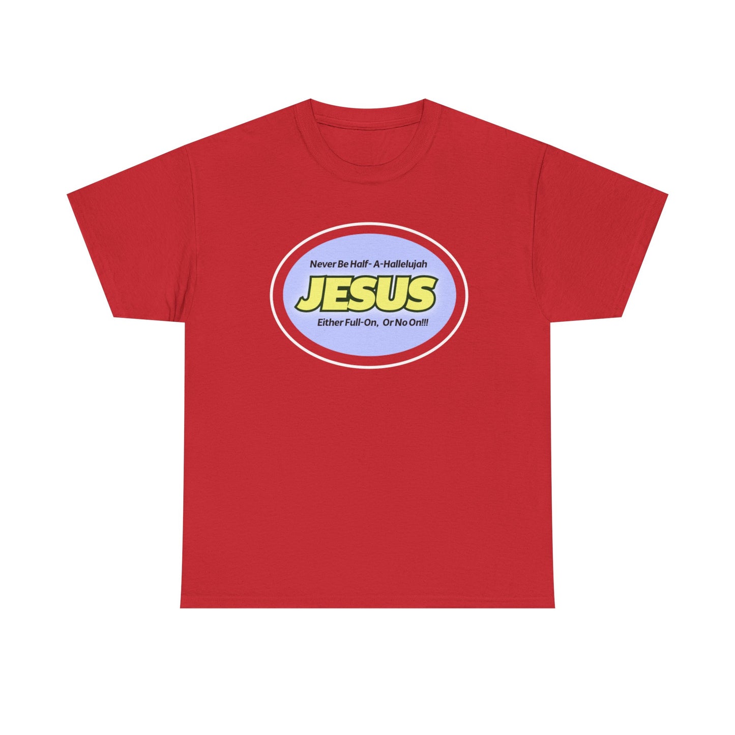 Half-A-Hallelujah Unisex Heavy Cotton Tee with 'Jesus' Design - Perfect for Faith, Casual Wear, Church Events, Gifts, and Everyday Style