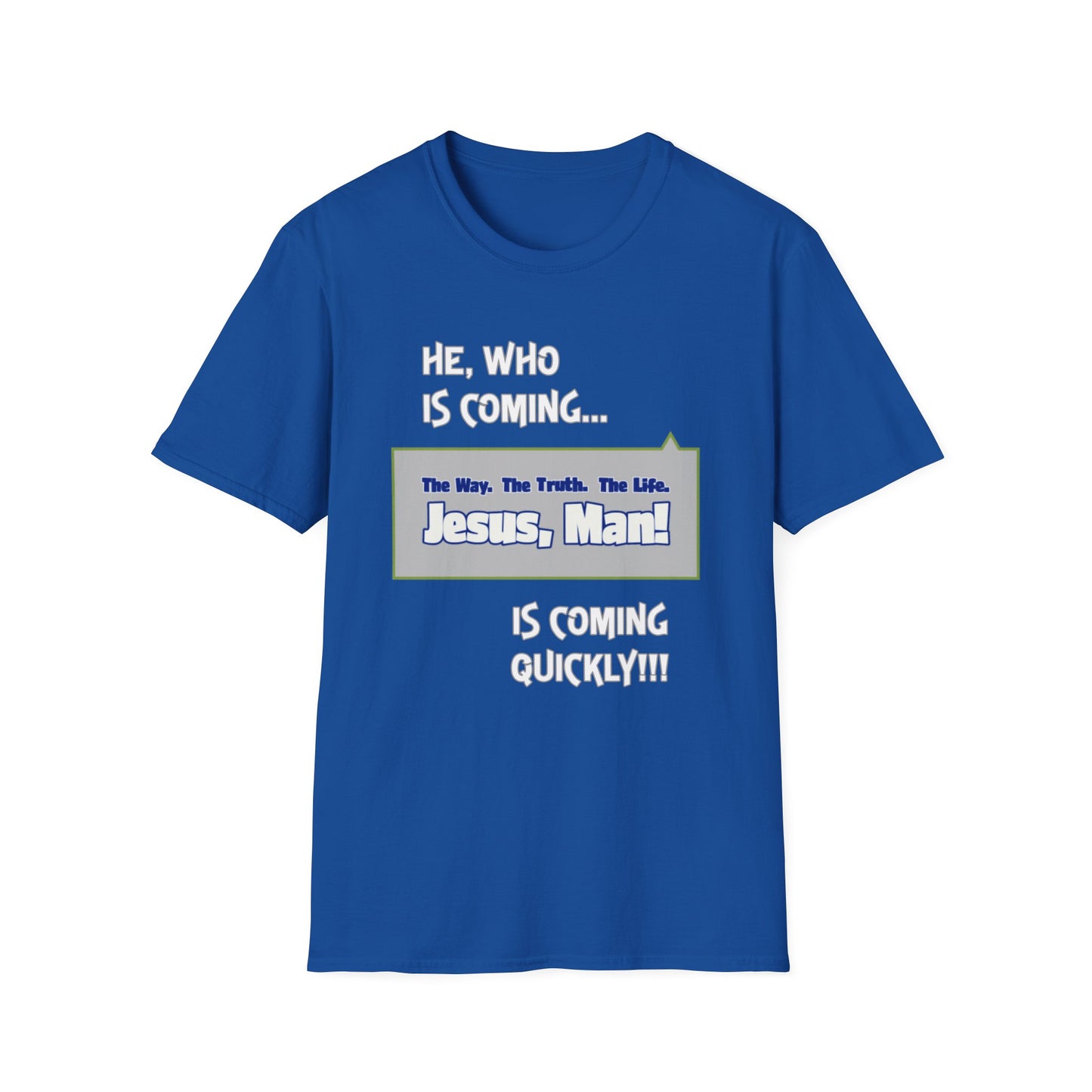 "He, Who Is Coming..." Unisex Tee