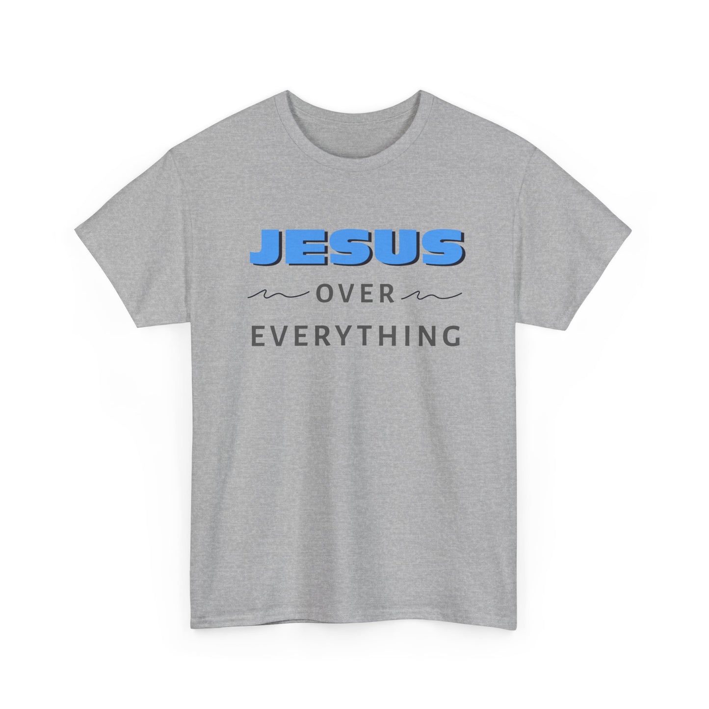 "Jesus Over Everything" Unisex Heavy Cotton Tee